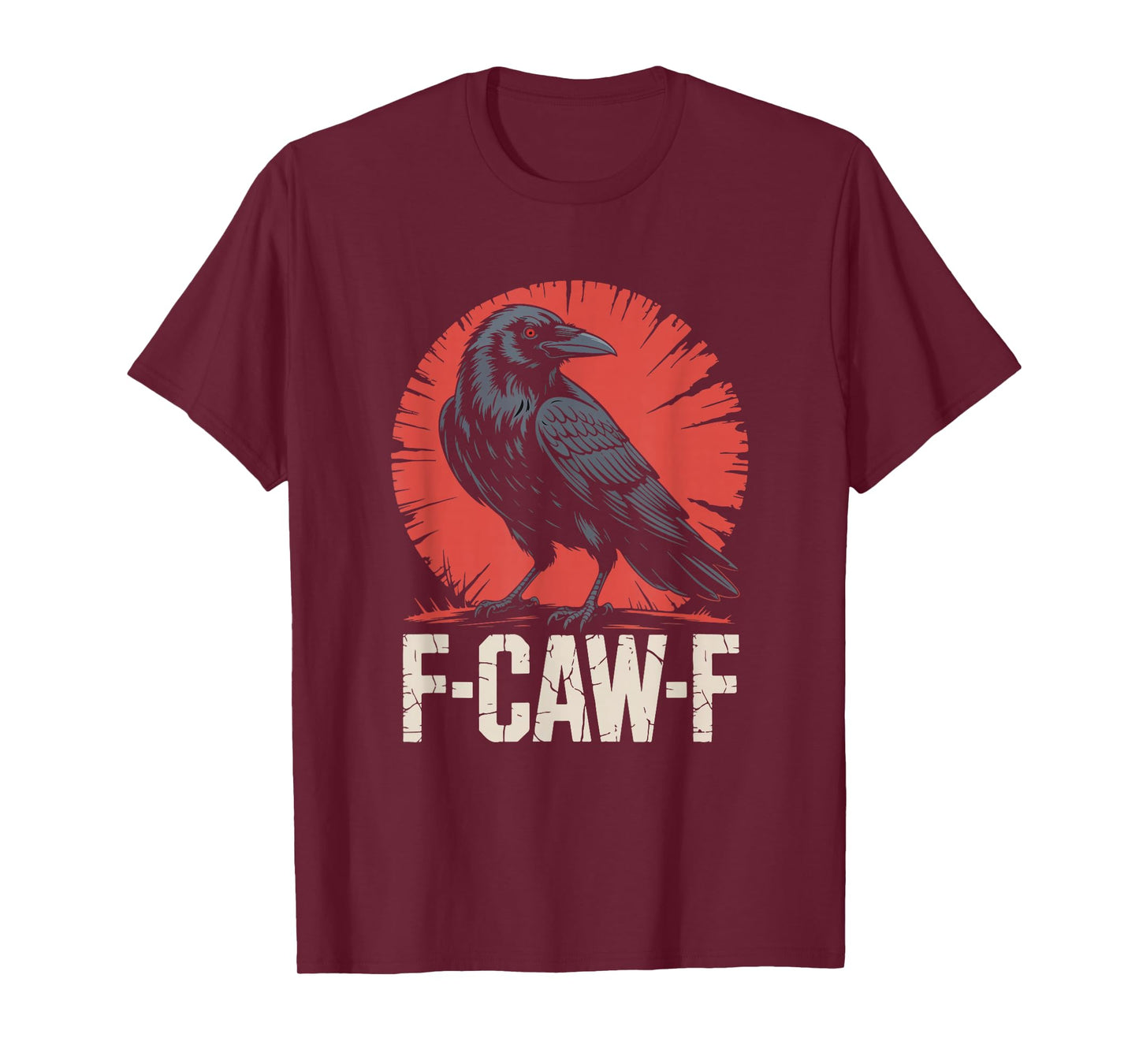 F-CAW-F Raven Red Sunburst Funny Gothic Bird T-Shirt