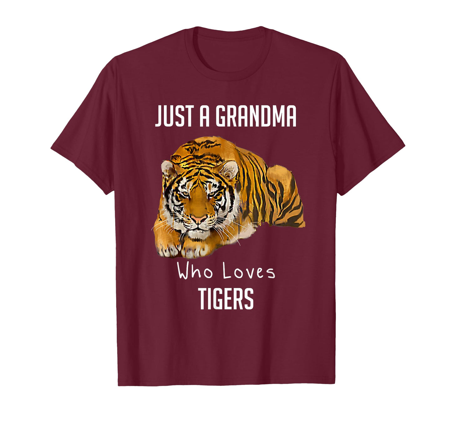 Just A Grandma Who Loves Tigers T-Shirt