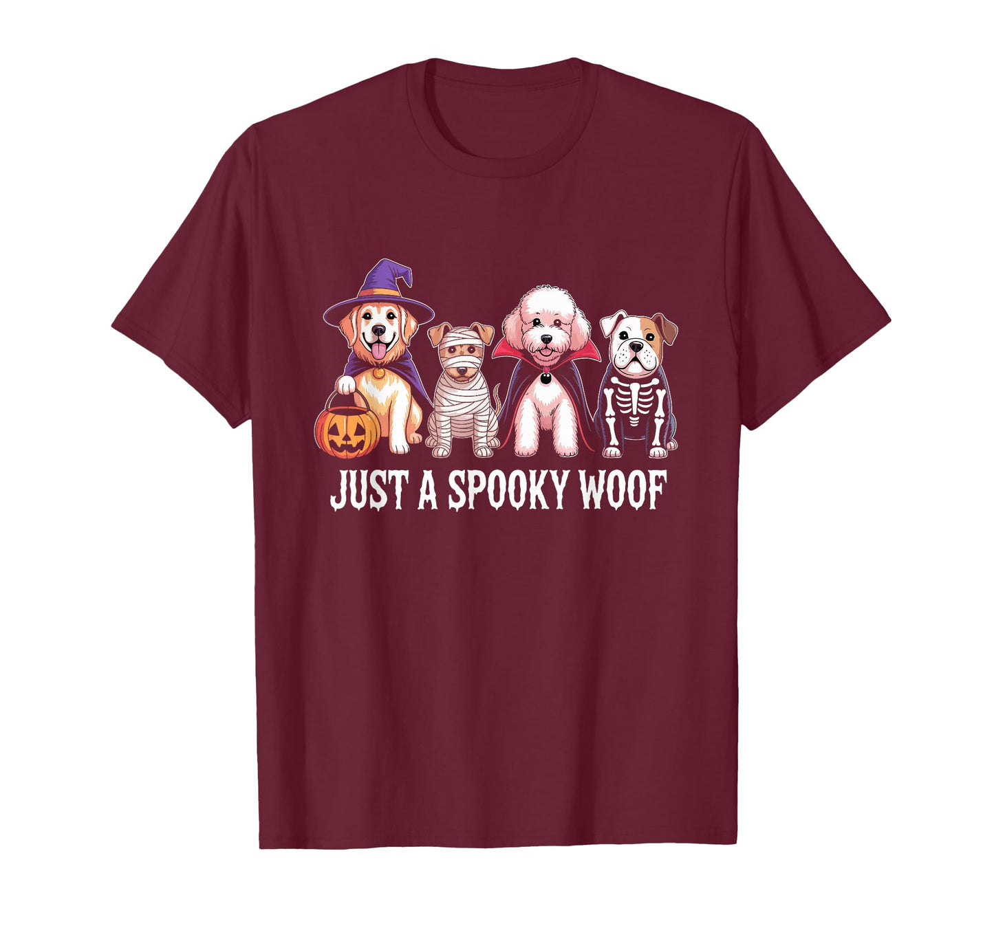 Just A Spooky Woof Cute Halloween Dogs in Costumes T-Shirt