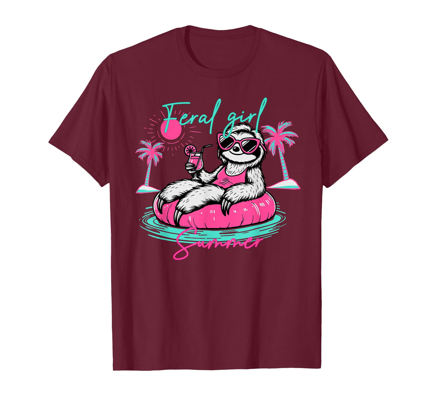Feral Girl Summer Funny Meme Sloth Hawaii Beach Vacation T-Shirt
