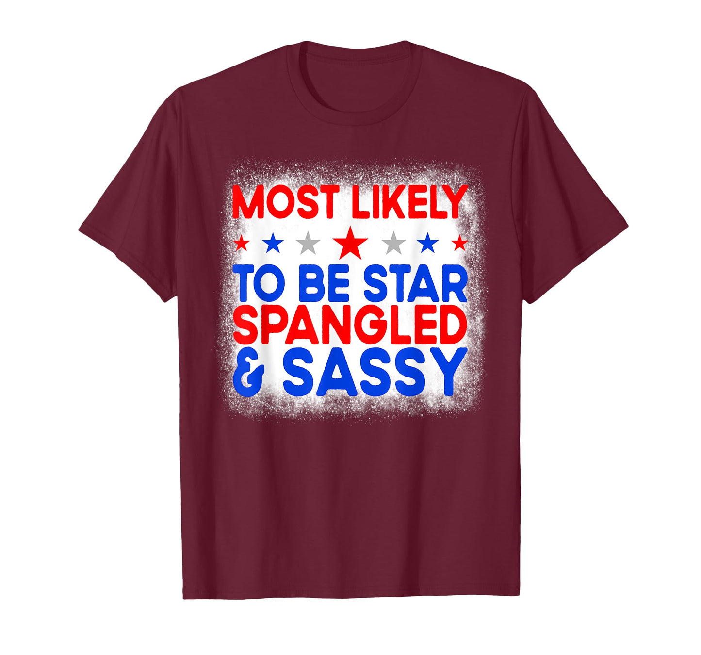 Most Likely To Be Star Spangled And Sassy Family 4th Of July T-Shirt for Women Kids Men