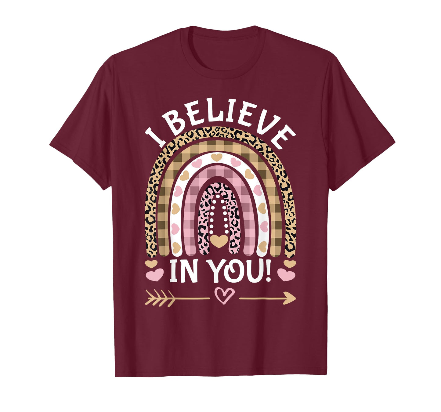 I Believe In You Testing Day Rainbow Leopard Women's Teacher T-Shirt