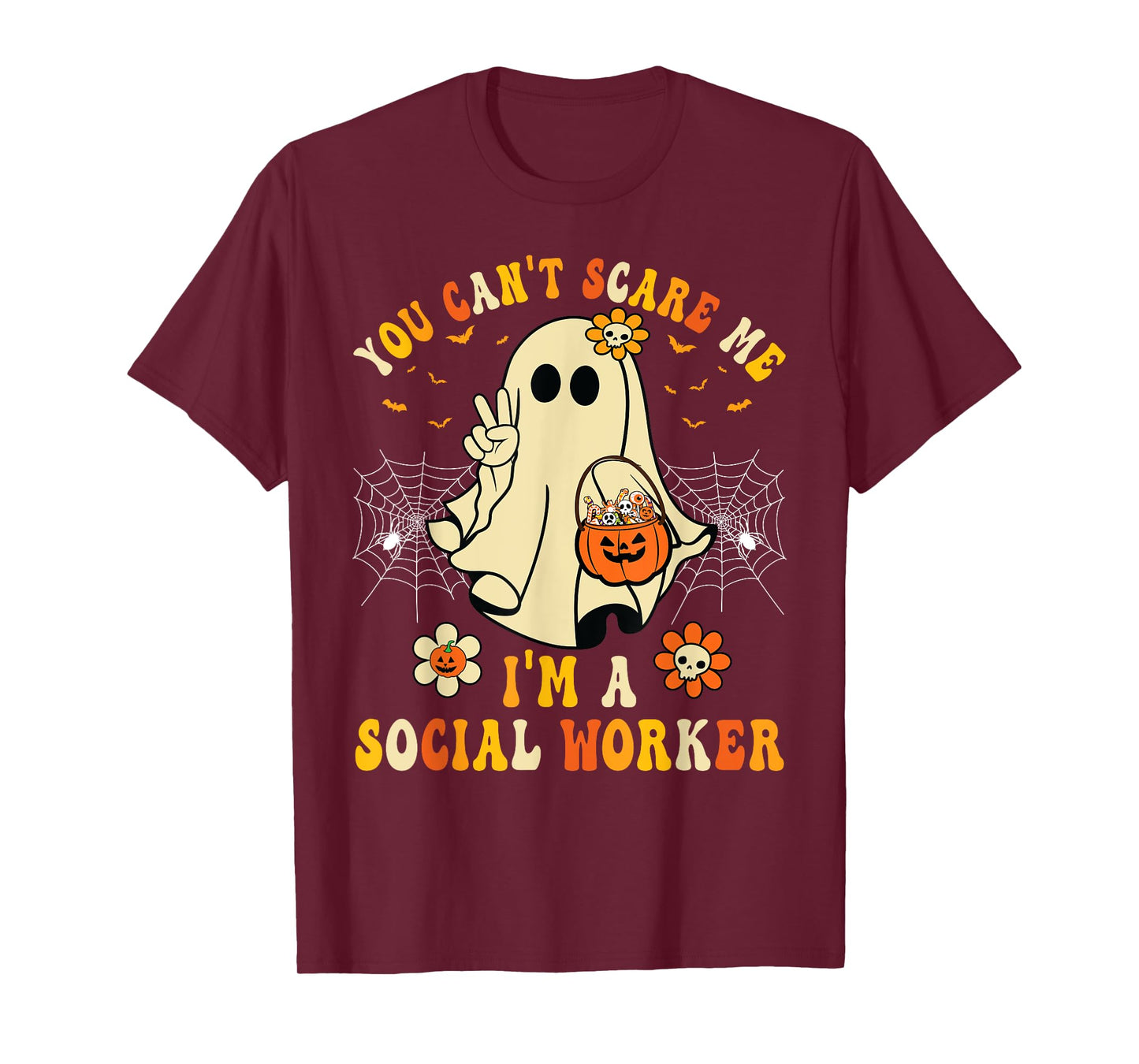 You Can't Scare Me I'm a School Social Worker Halloween T-Shirt