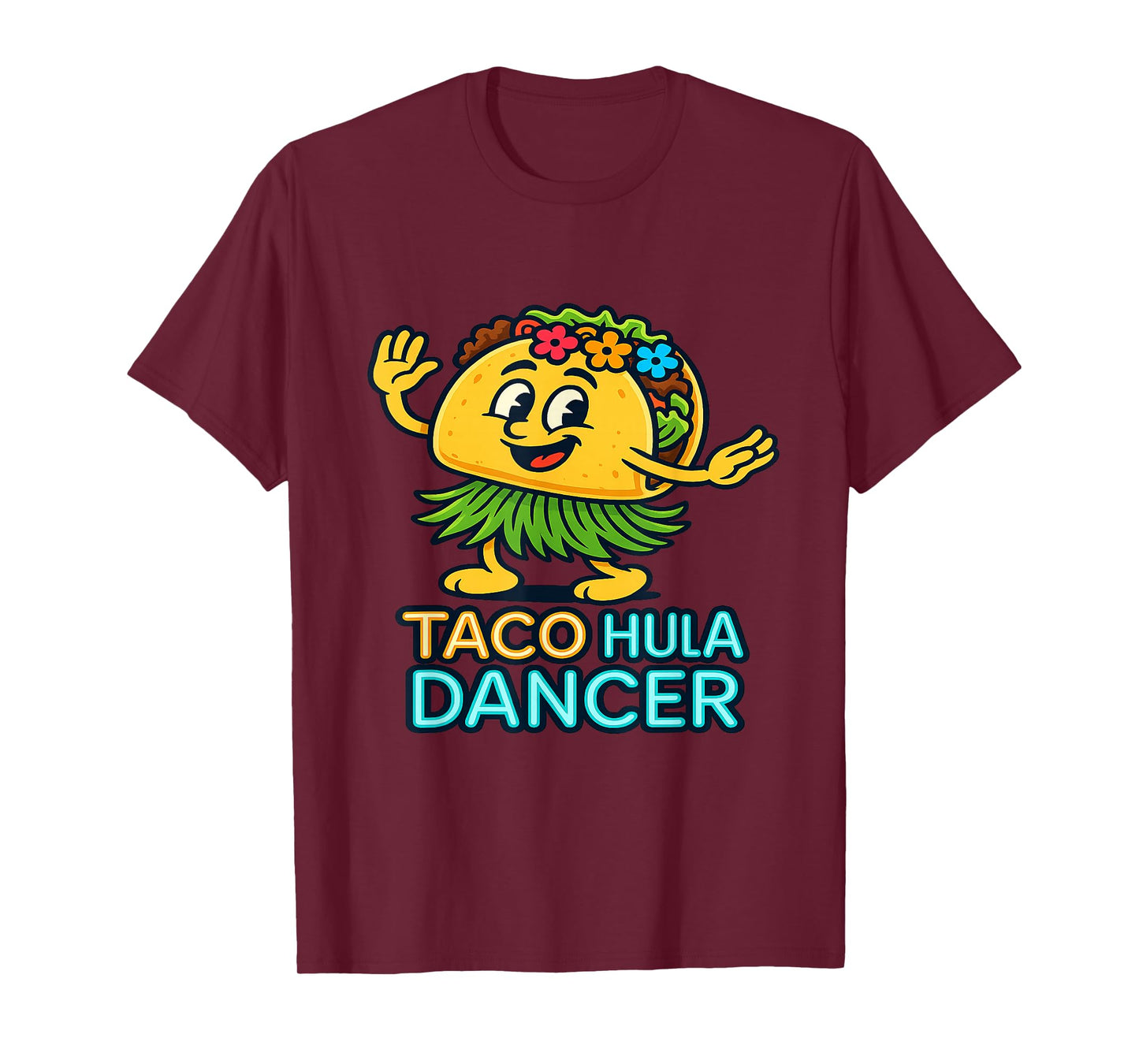 Funny Taco Hula Dancer – Cute Hawaiian Tiki Food Lover T-Shirt
