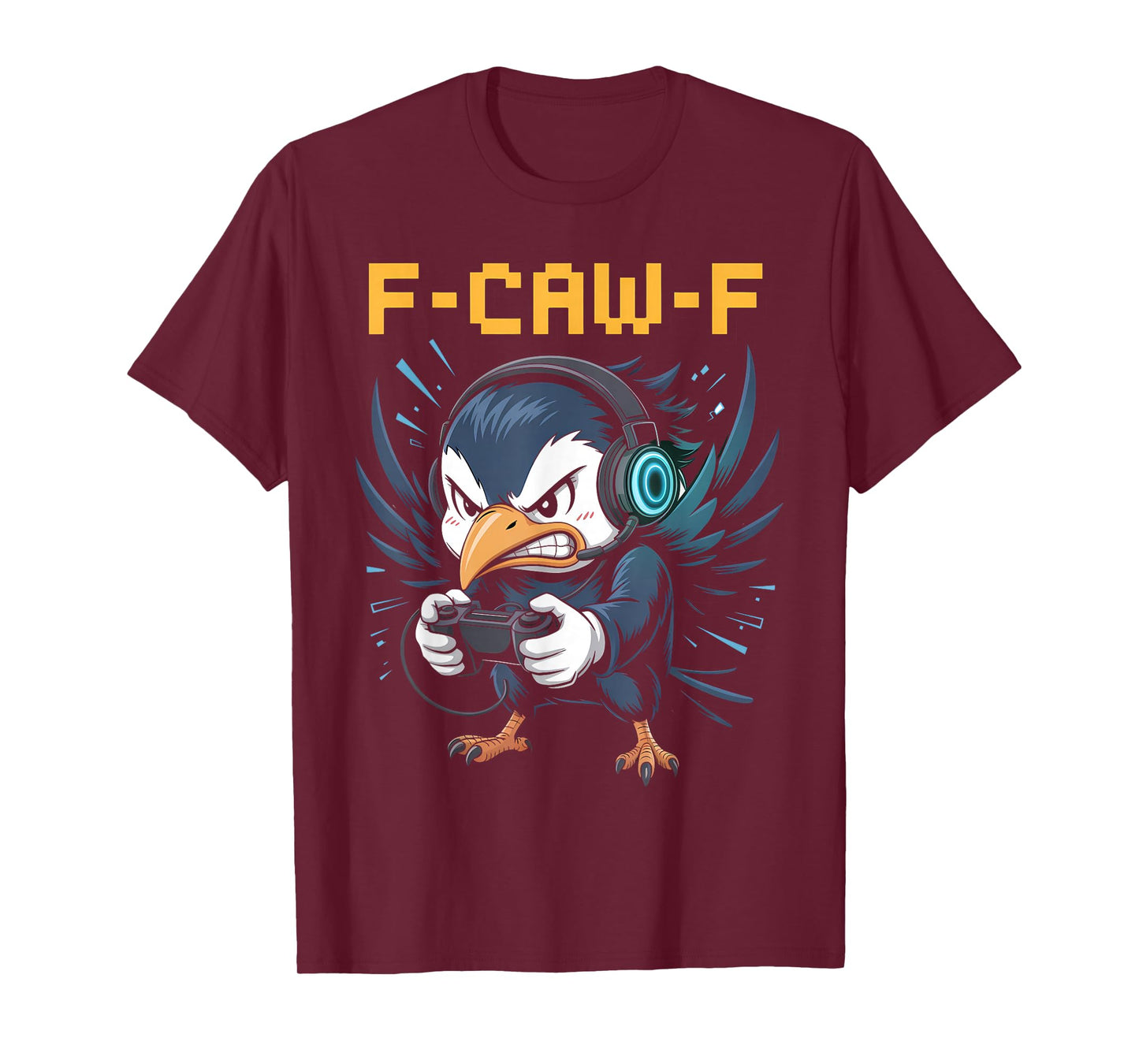 F-CAW-F Funny Gamer Crow Angry Anime Bird Hardcore Gaming T-Shirt