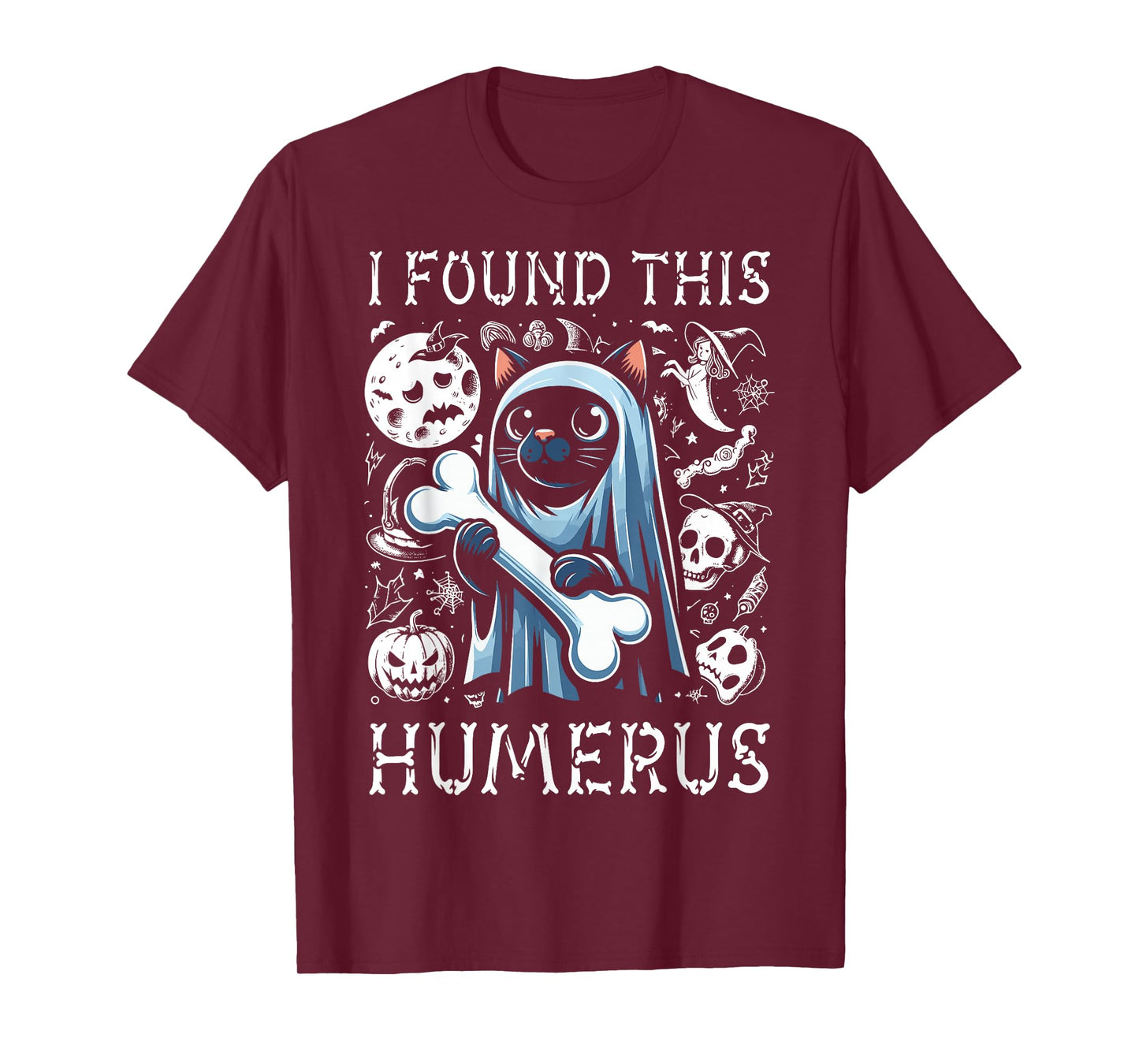 I Found This Humerus - Funny Cat Halloween T-Shirt