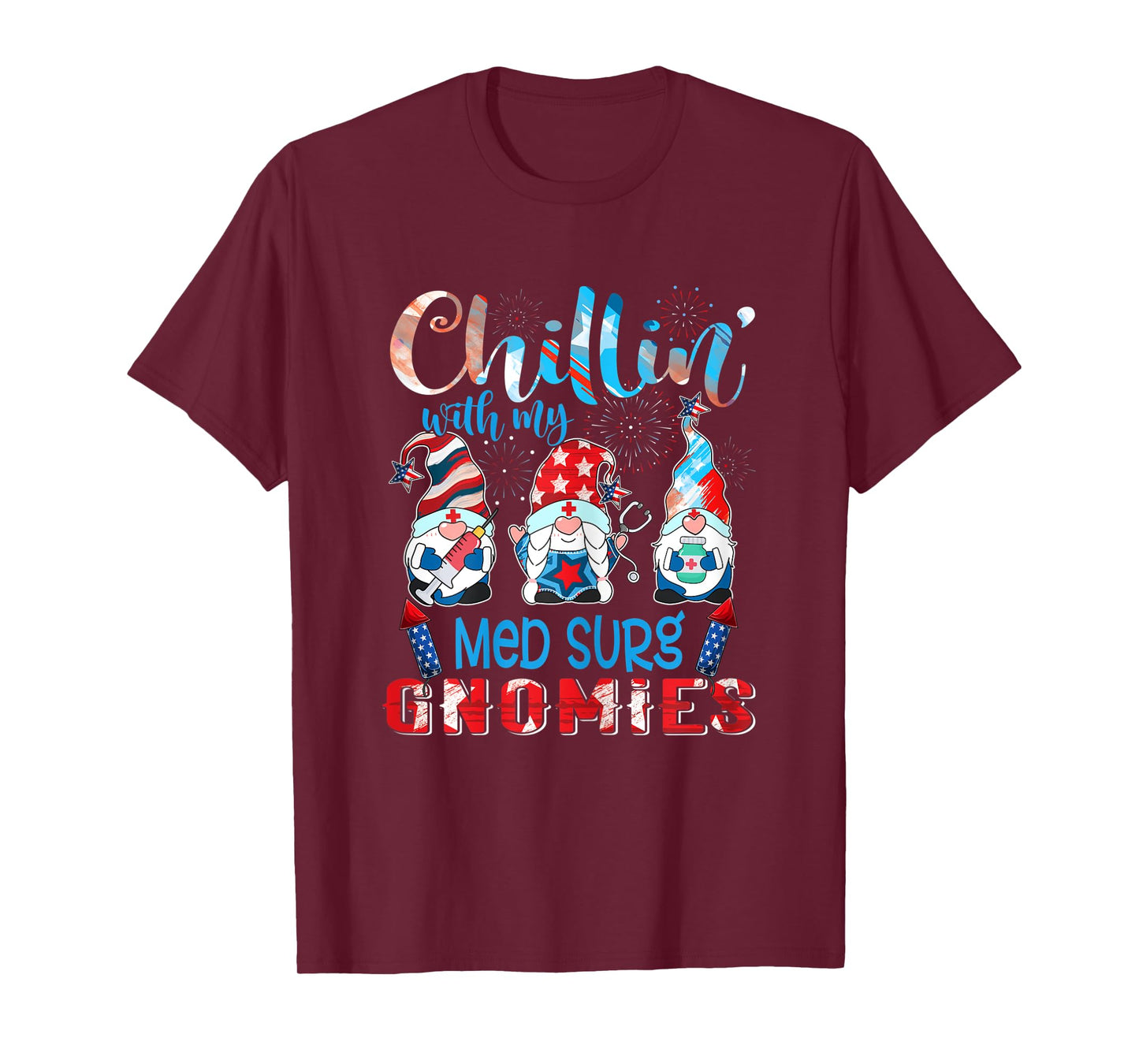 Womens Chillin With My Med Surg Gnomies 4th Of July Pride Nurse T-Shirt