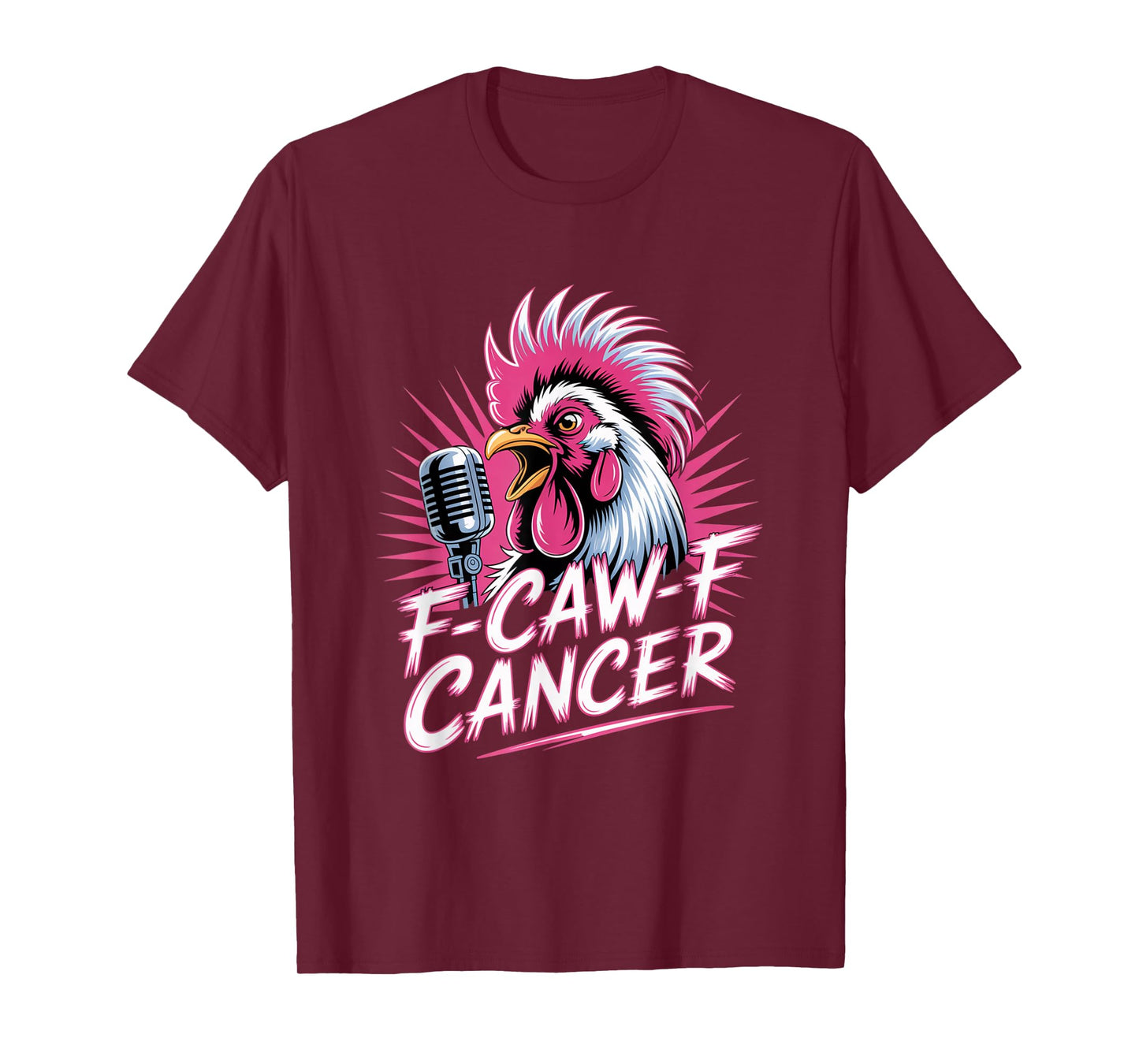 F-Caw-F Cancer Breast Cancer Awareness Accessories T-Shirt