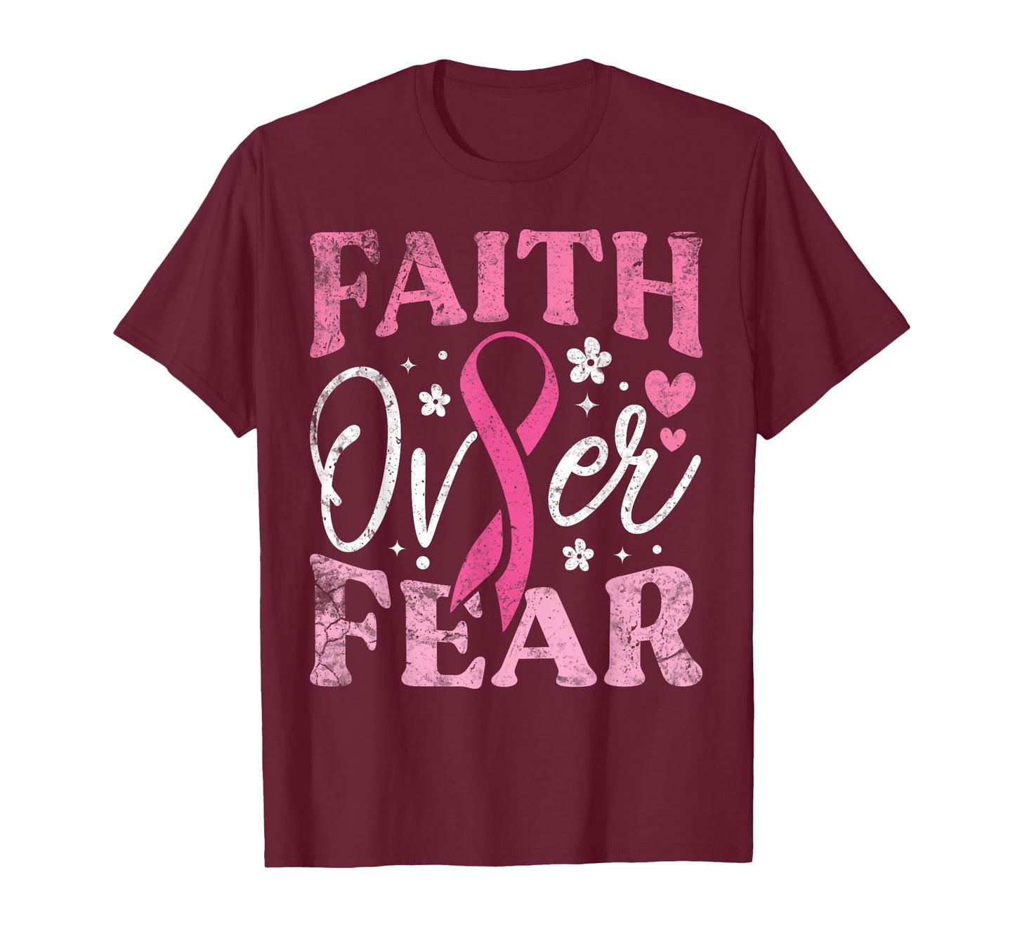 Faith Over Fear Breast Cancer Awareness T-Shirt