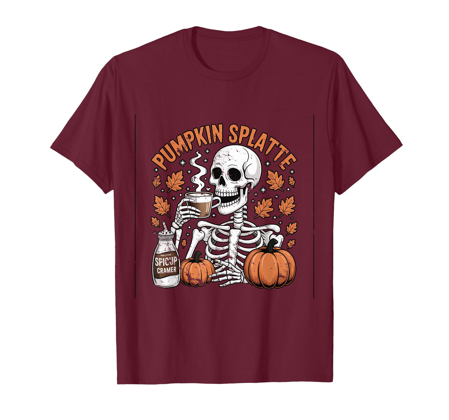 Pumpkin Splatte Season Halloween Cute Funny Fall Spice T-Shirt