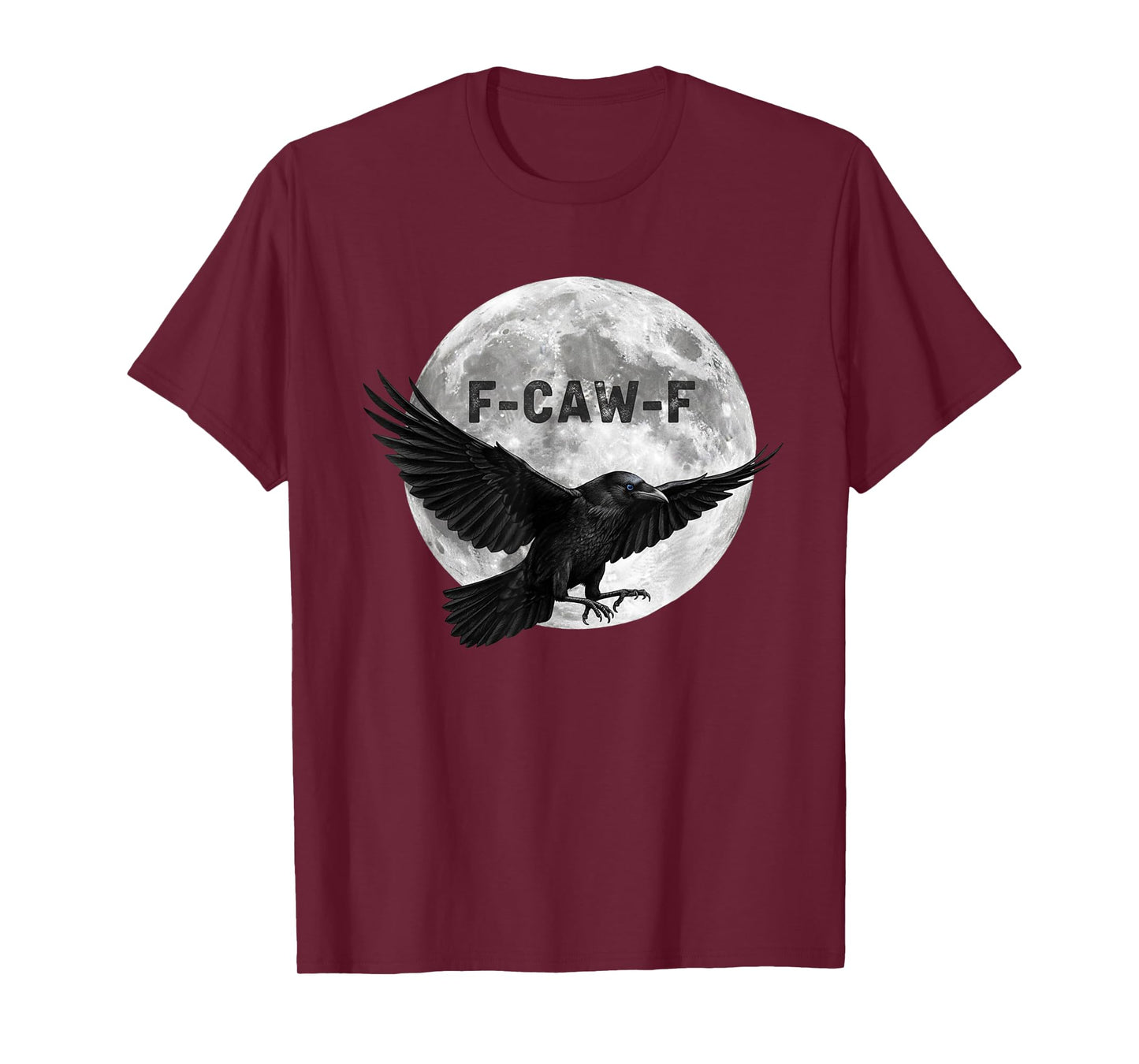 Funny F CAW F Crow T-Shirt