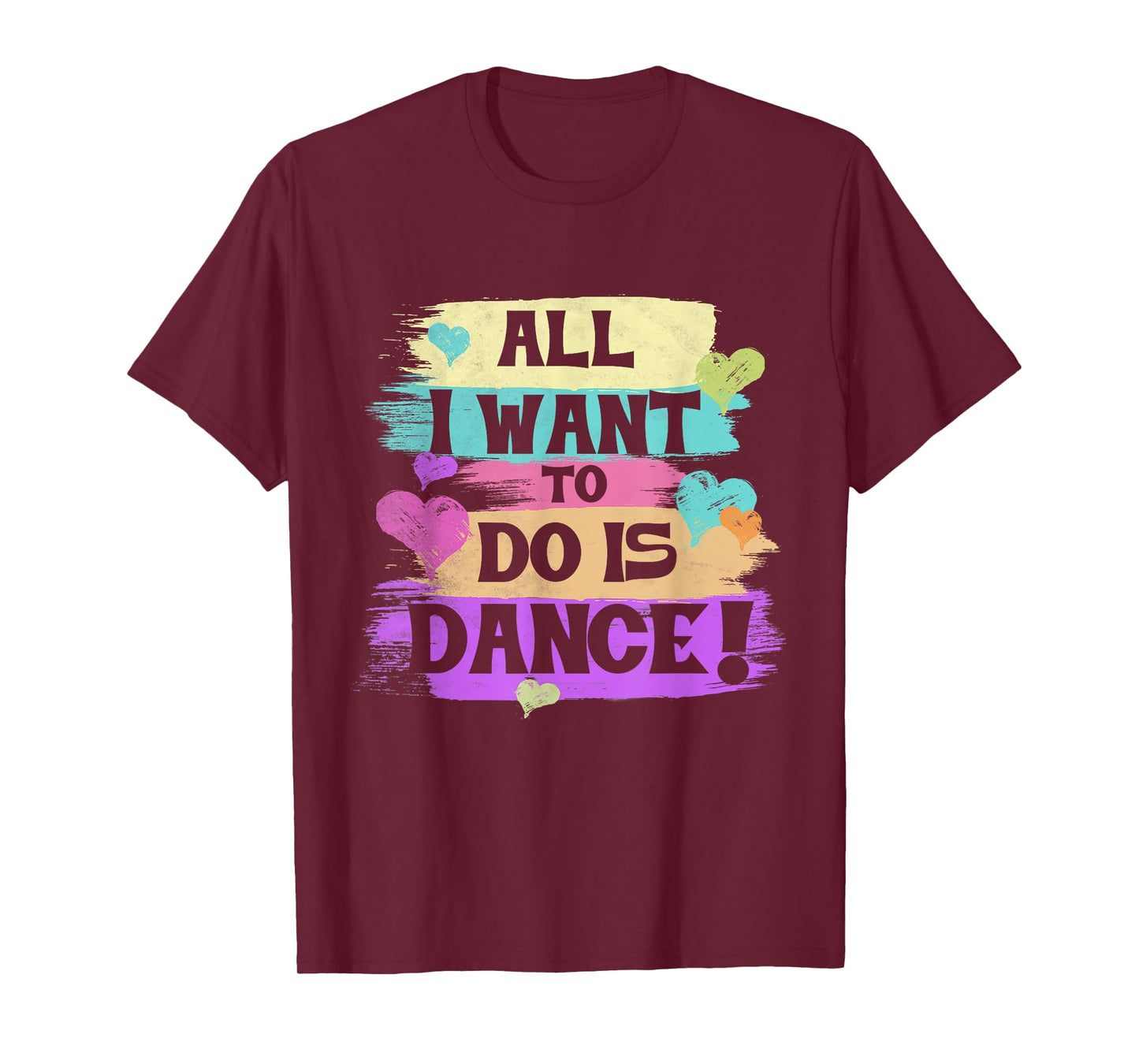All I Want To Do Is Dance Hip Hop HipHop Dancer Breakdancing T-Shirt