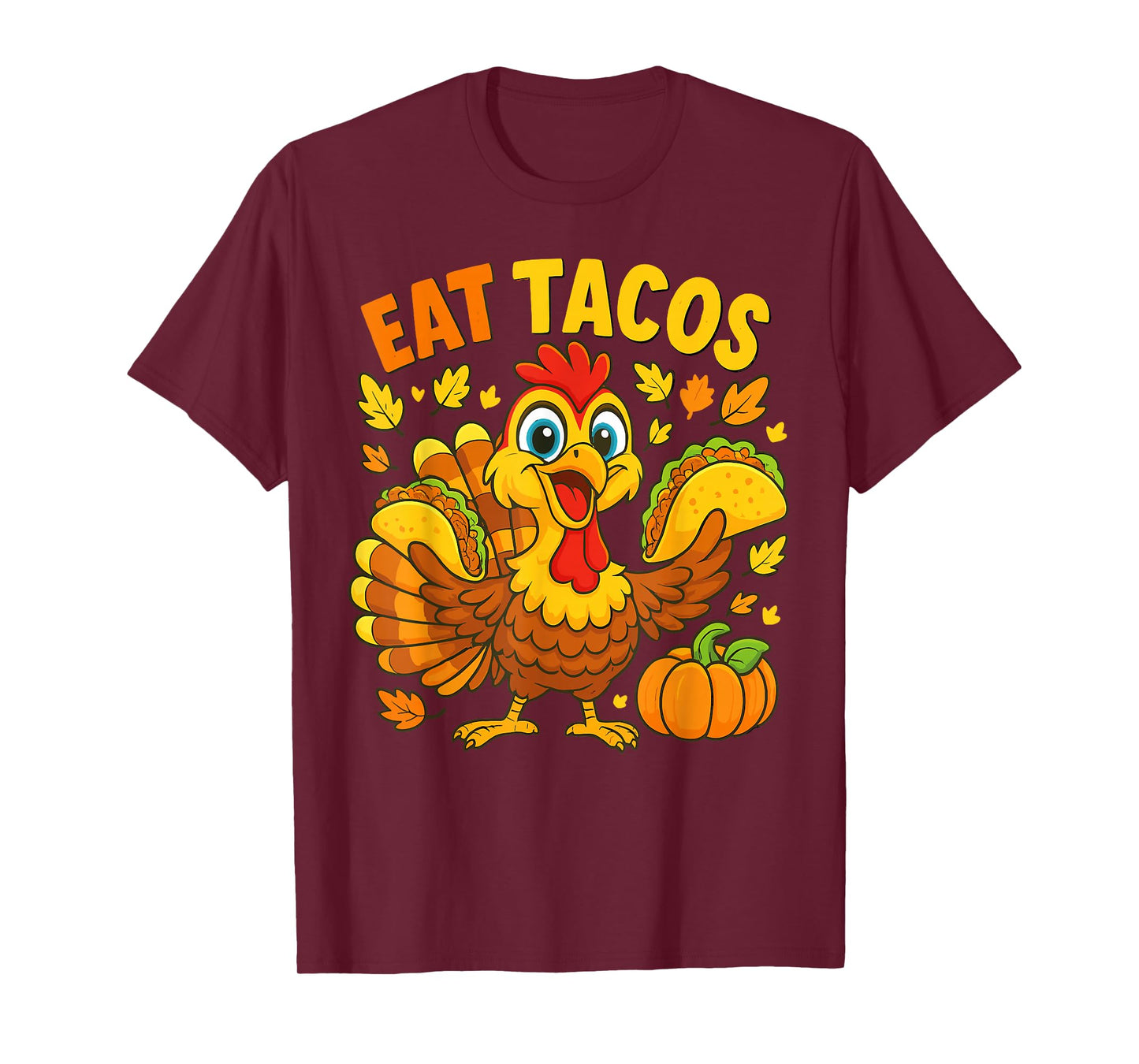Thanksgiving Turkey Eat Tacos Mexican Thanksgiving Aumtum T-Shirt
