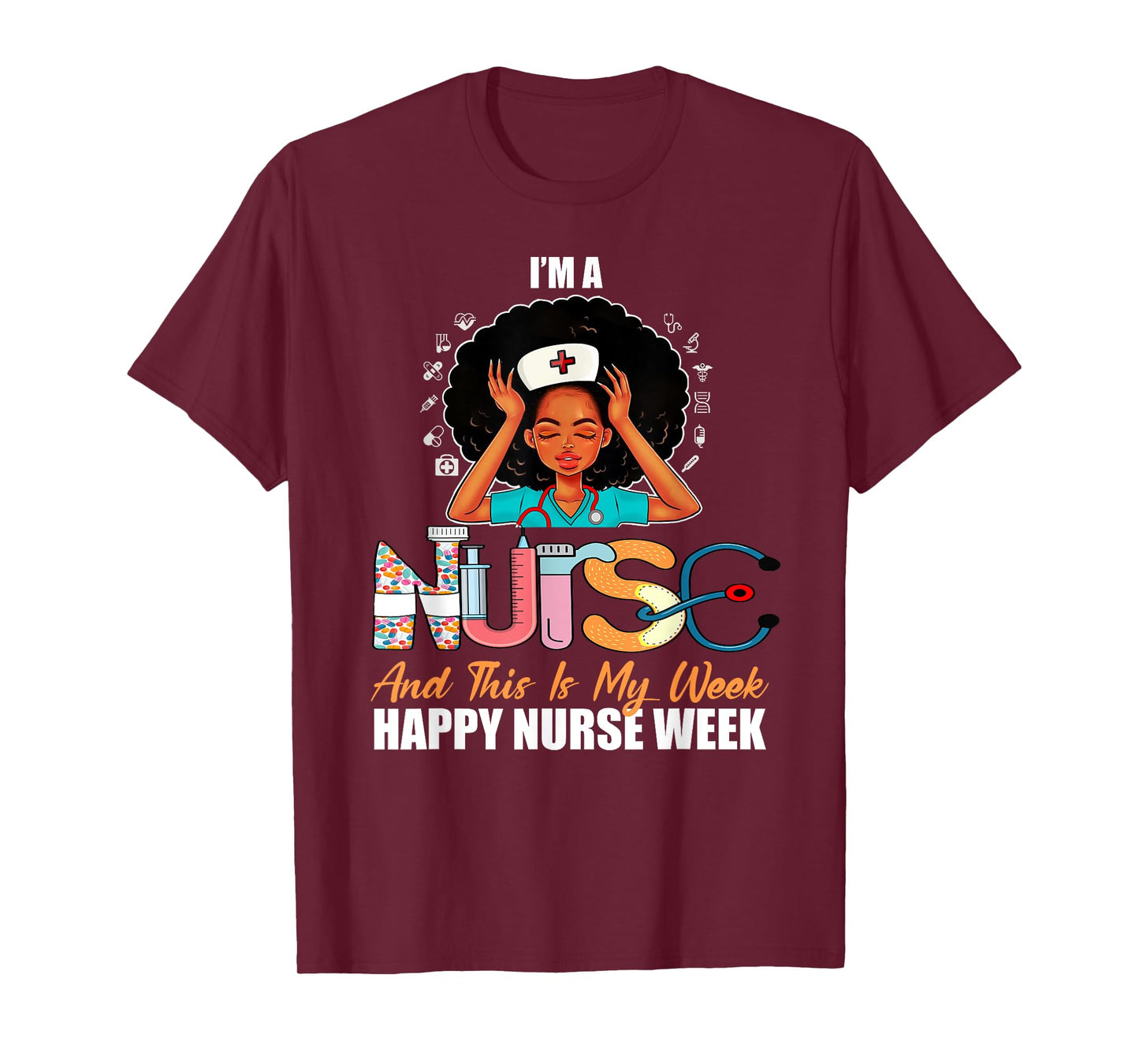 Black African American Girl Nurse Medical Worker Nurse Week T-Shirt