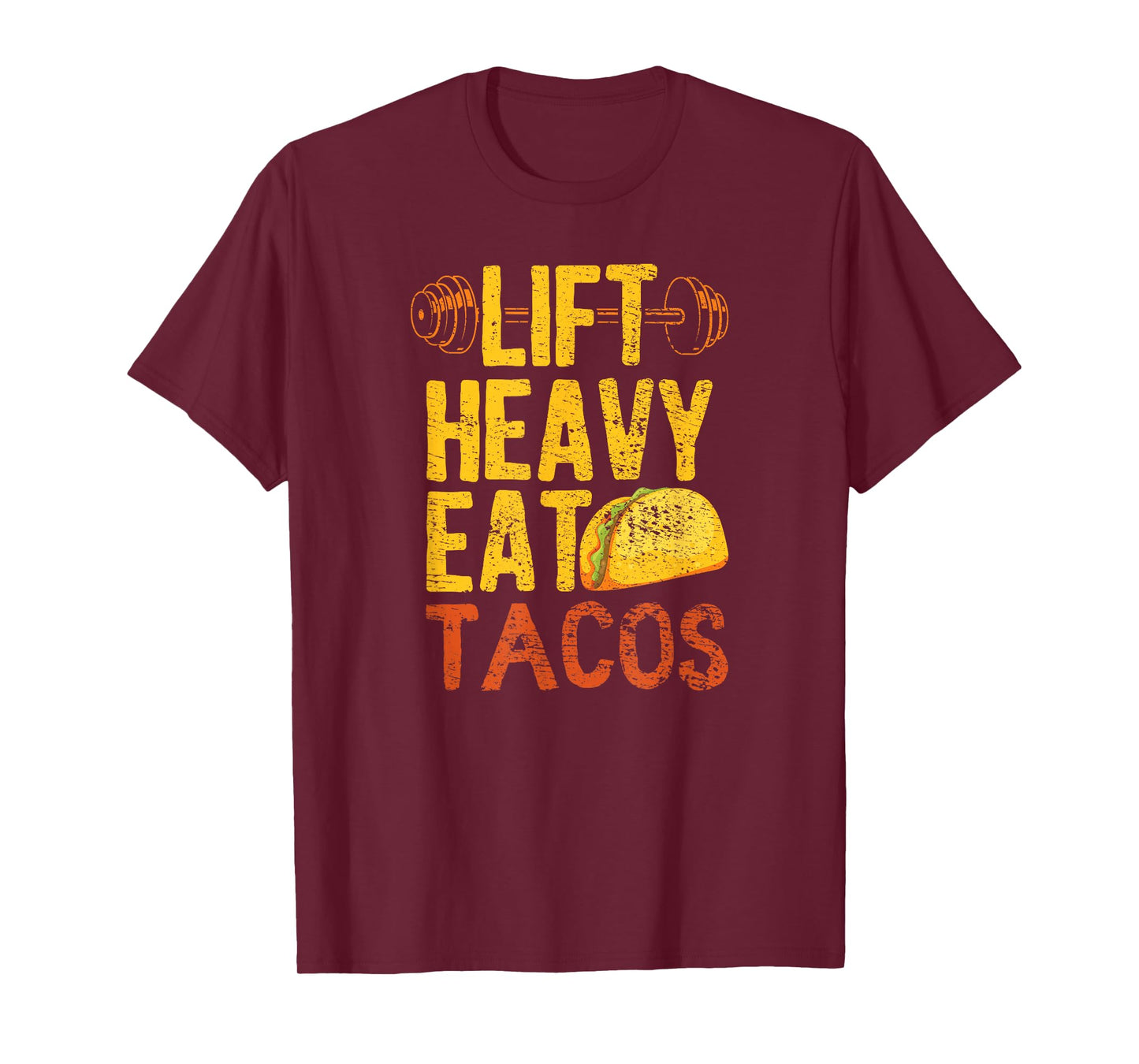 Gym Fitness Weights Workout Gym Wear | Lift Heavy Eat Tacos T-Shirt