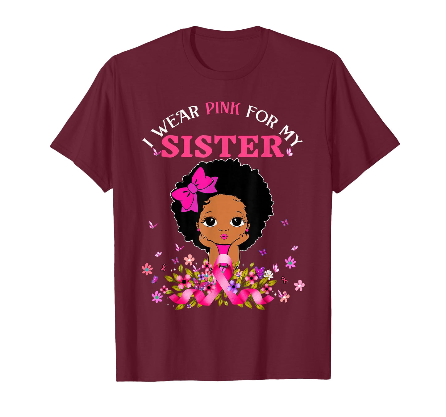 I Wear Pink For My Sister Breast Cancer Support Afro Girls T-Shirt