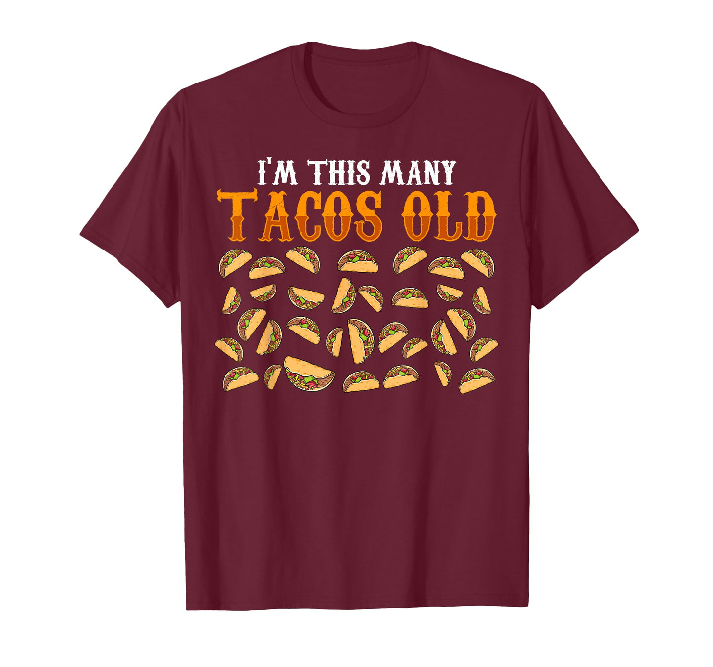 Funny 33 Year Old Taco Lovers Gag Gift, 33rd Birthday T-Shirt