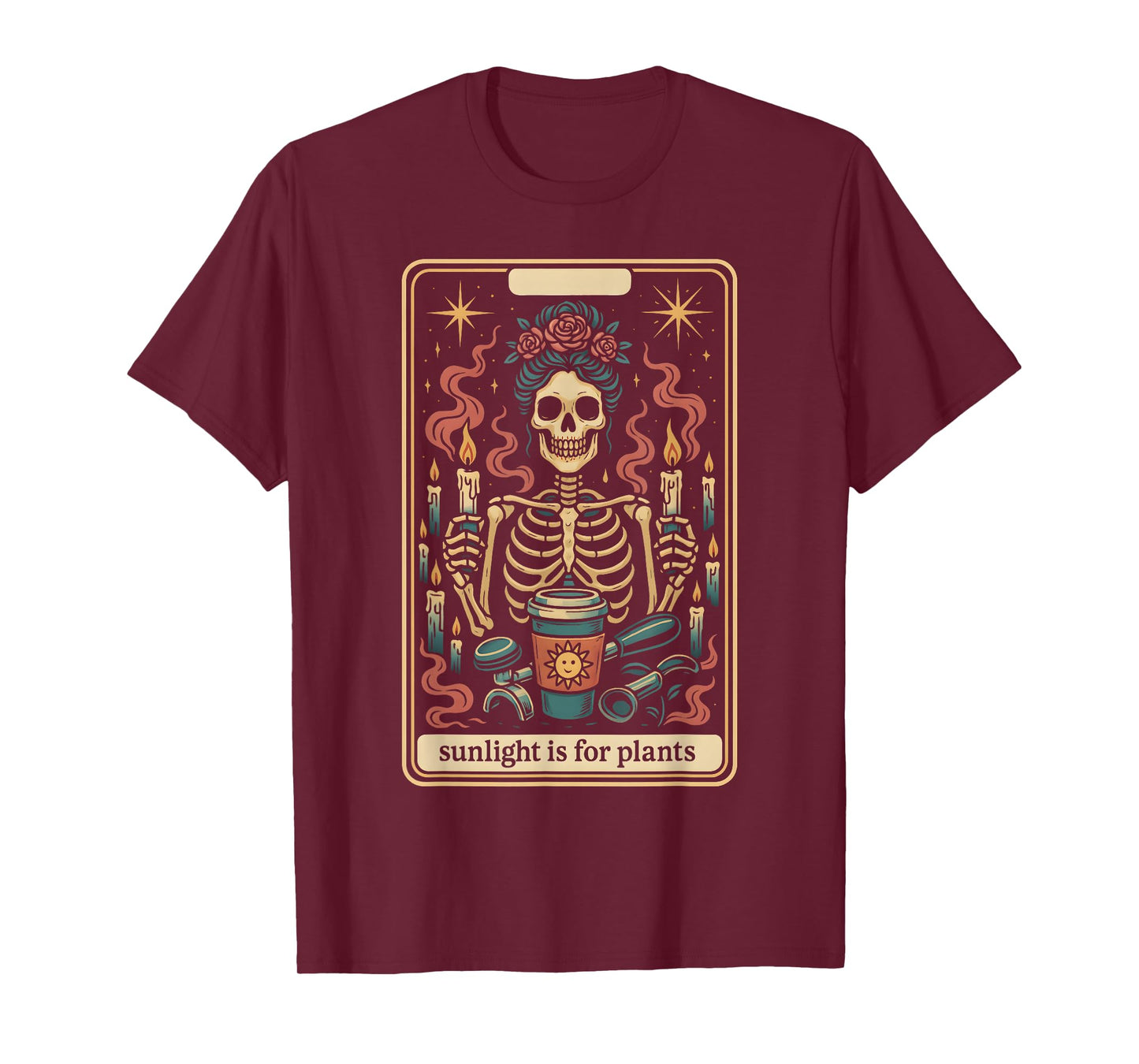 Sunlight is for Plants Skeleton Coffee Design T-Shirt