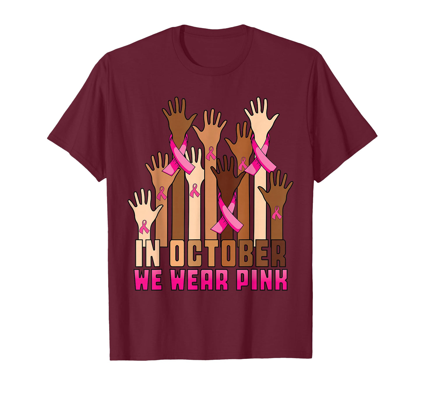 Hand In October We Wear Pink Breast Cancer Awareness Month T-Shirt
