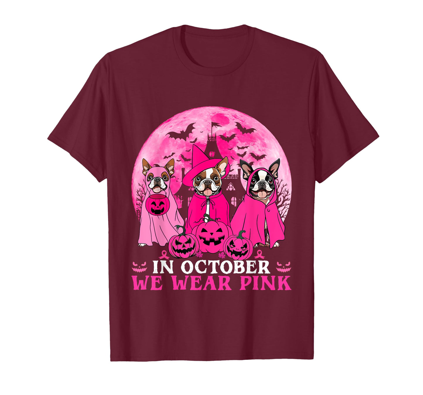 Ghost And Witch Boston Terrier Dog In October We Wear Pink T-Shirt