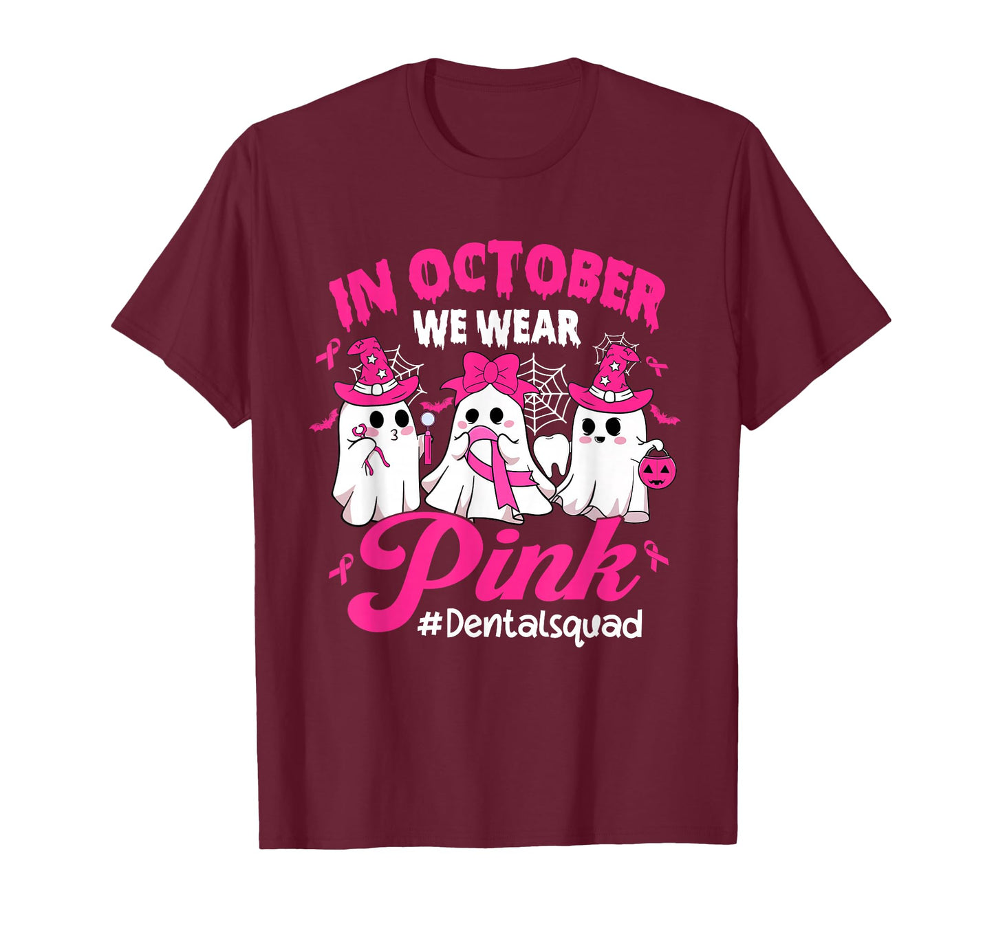 in October We Wear Pink Dental Squad Tooth Breast Cancer T-Shirt
