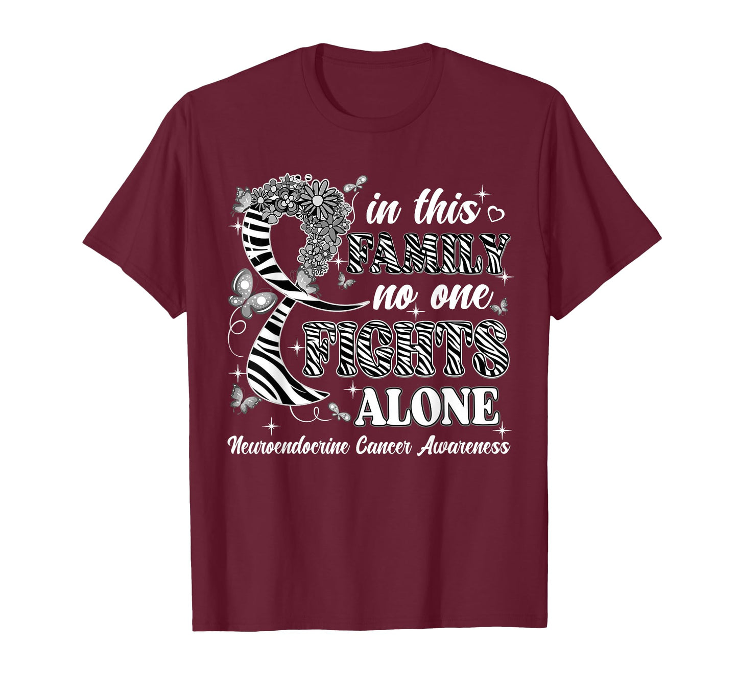 In This Family No One Fight Alone Neuroendocrine Cancer T-Shirt