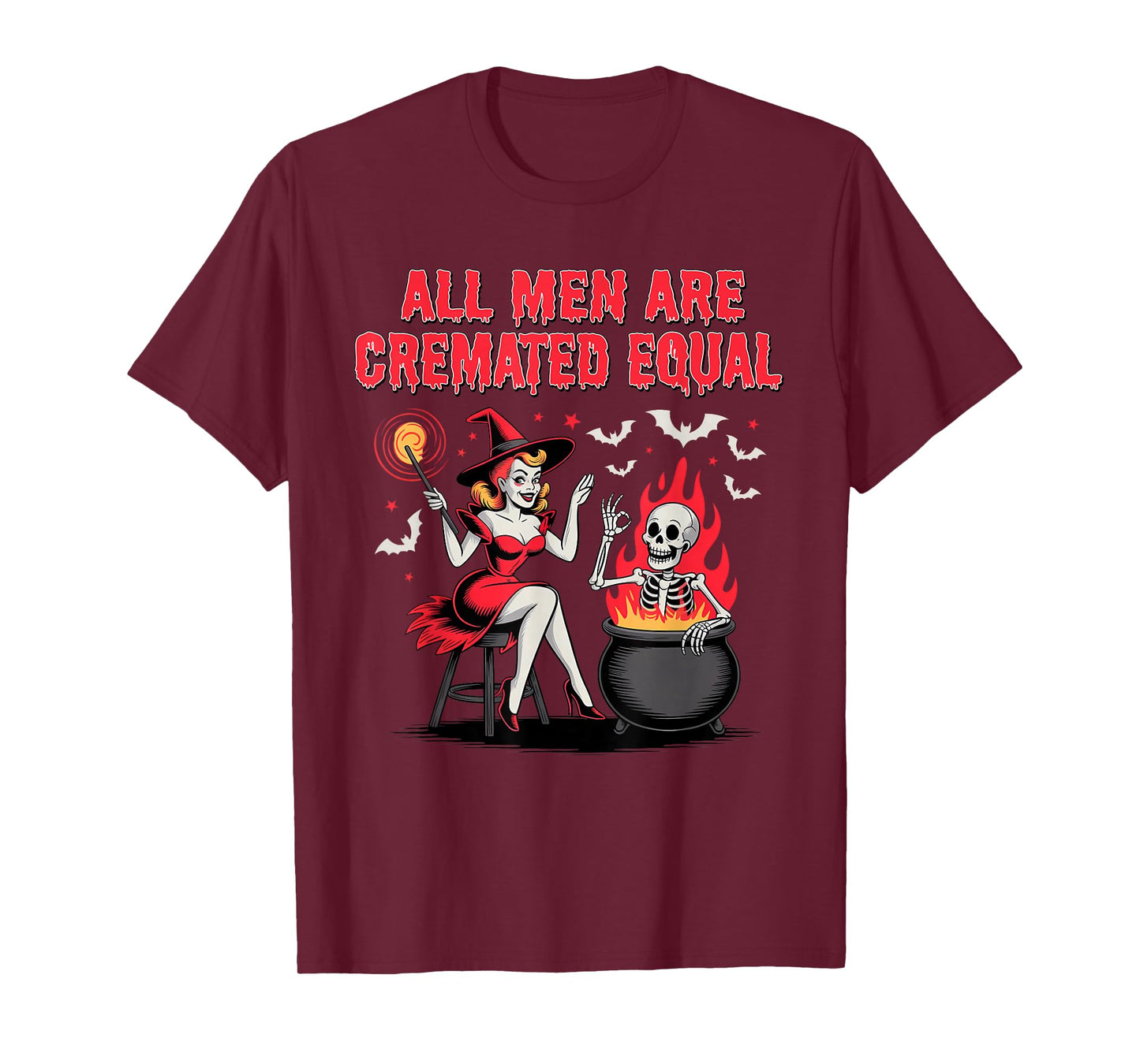 All Men are Cremated Equal Funny Halloween Witch Skeleton T-Shirt