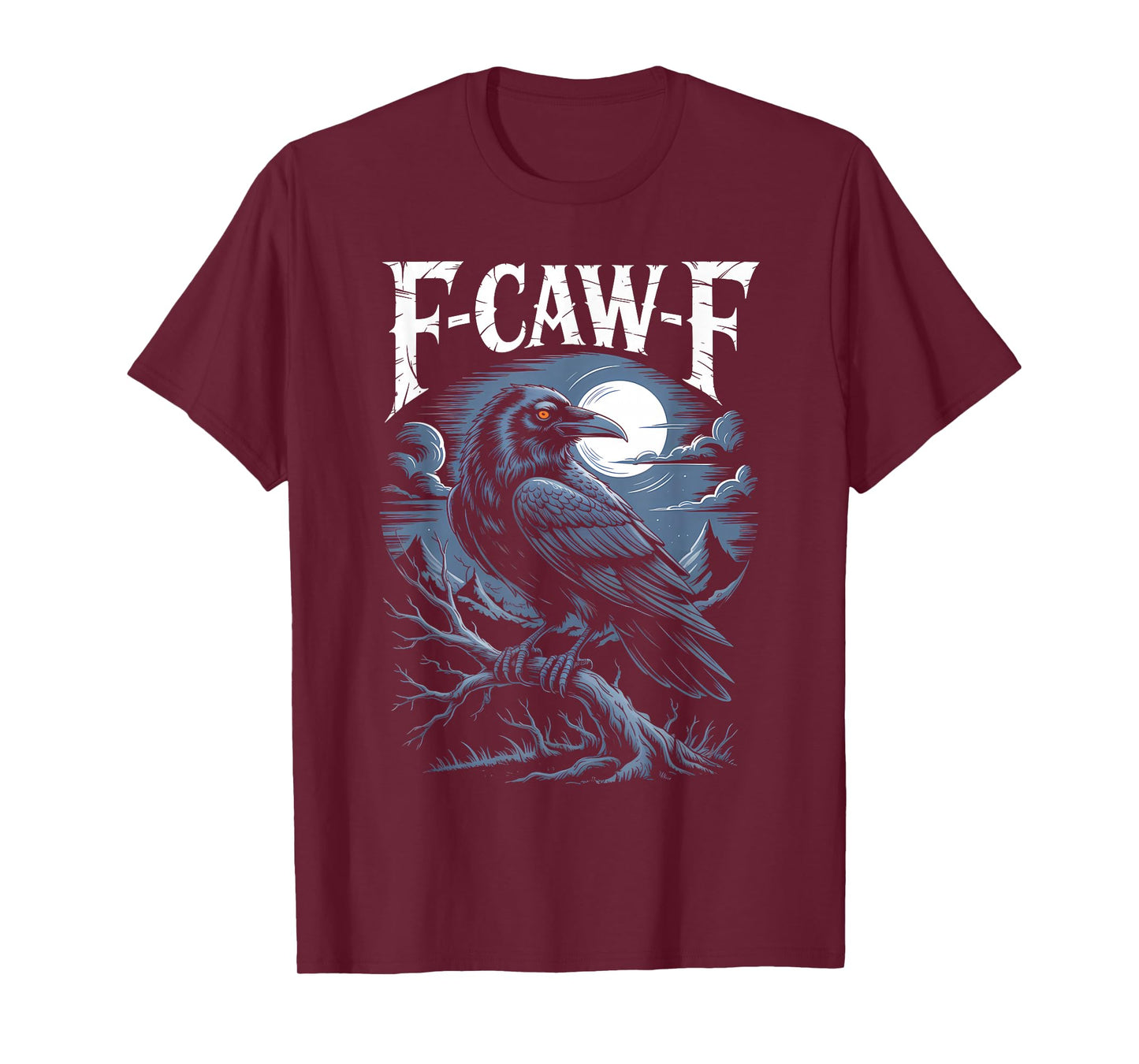 Funny F-Caw-F Crow Gothic Moon Humor Halloween T-Shirt