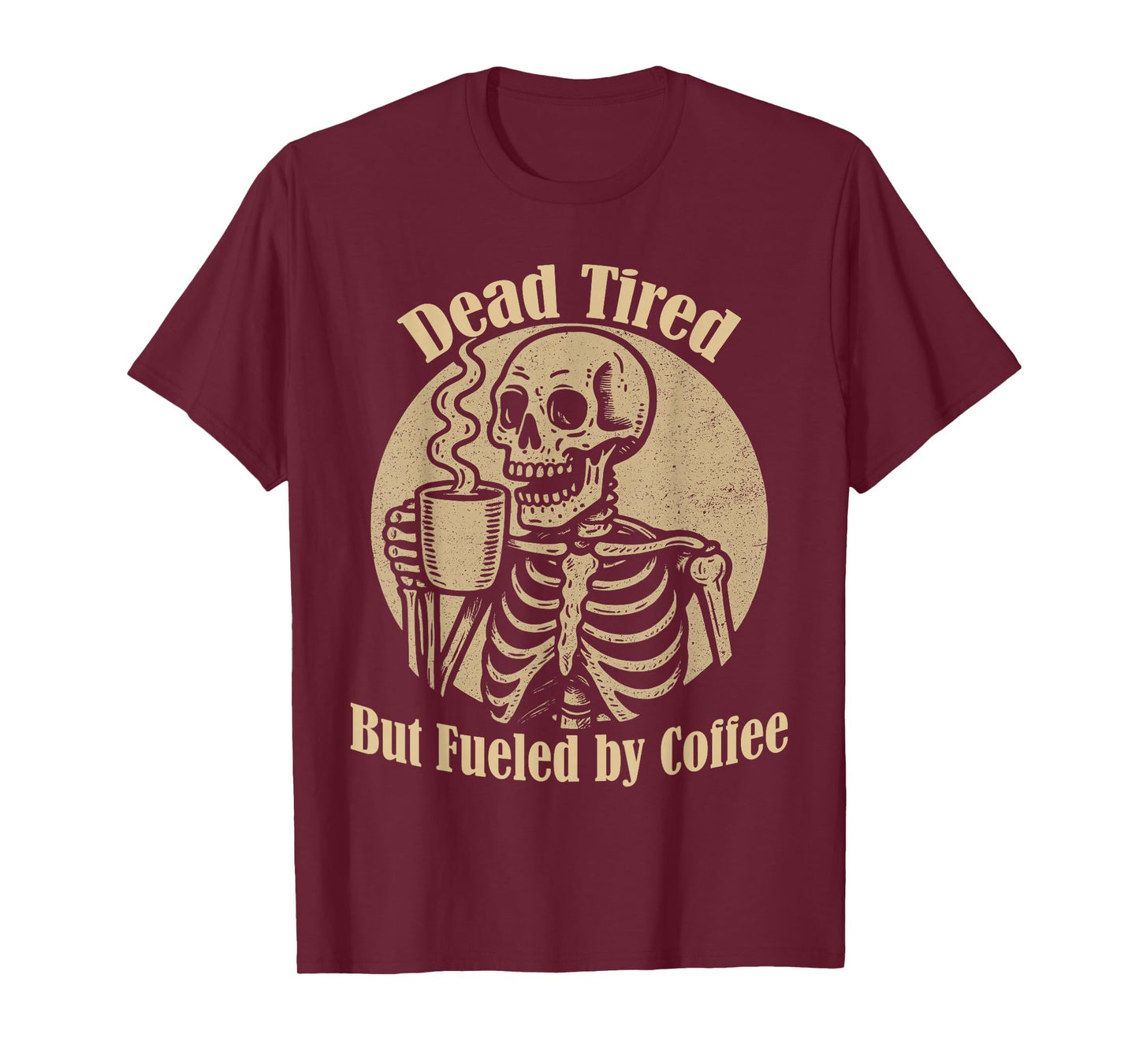 Dead Tired But Fueled by Coffee Vintage Skeleton Halloween T-Shirt