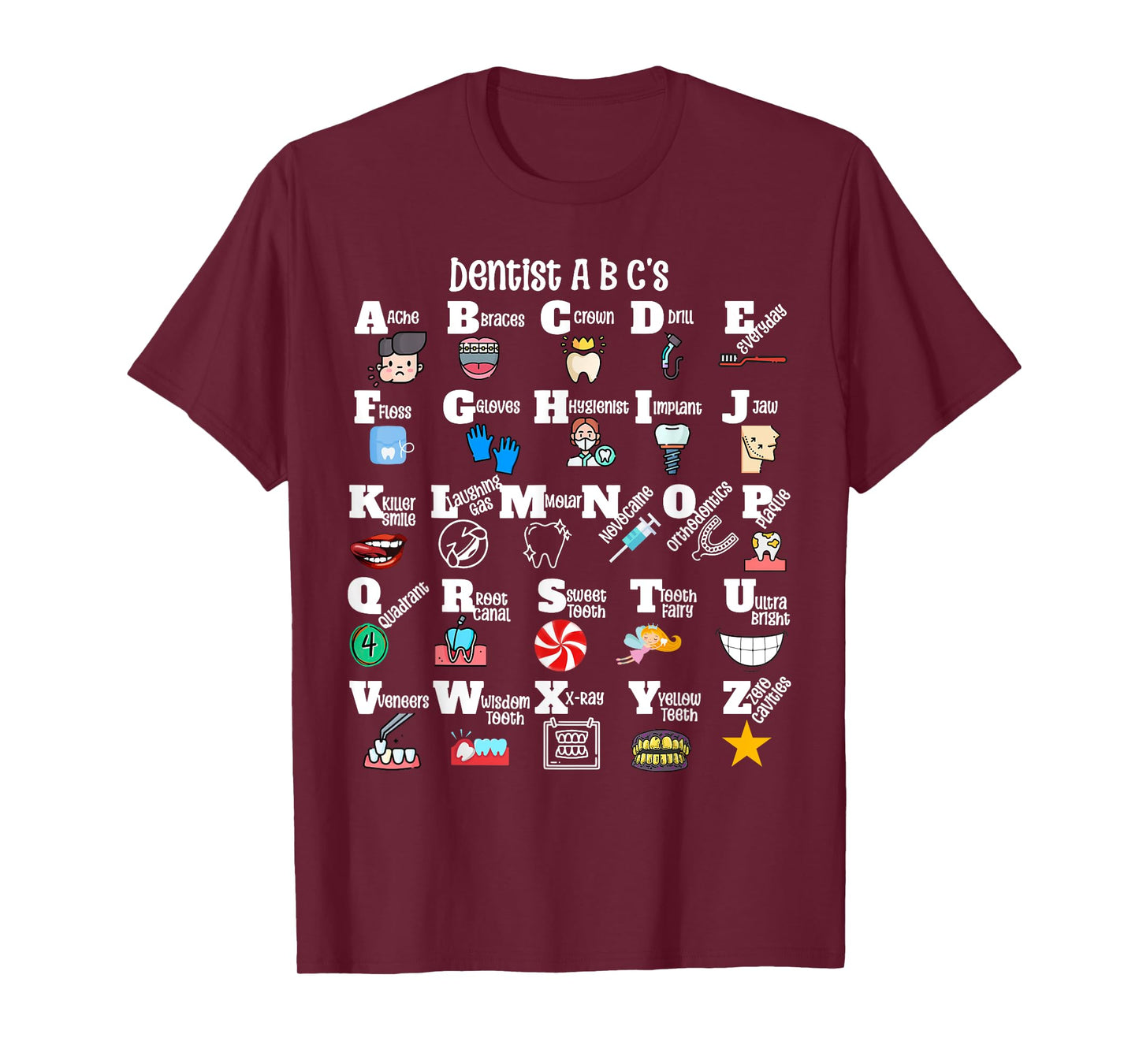 Funny Dentist Alphabet Hygienist Appreciation Dental student T-Shirt