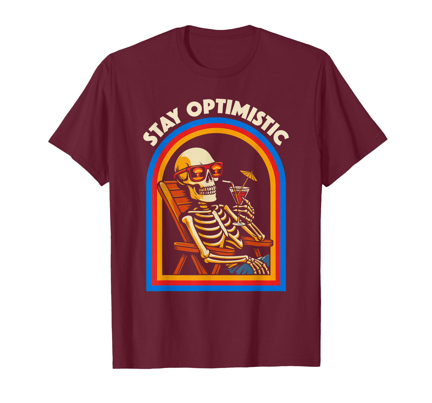 Sarcasm Optimistic Skeleton Men Women Kids Funny Halloween T-Shirt