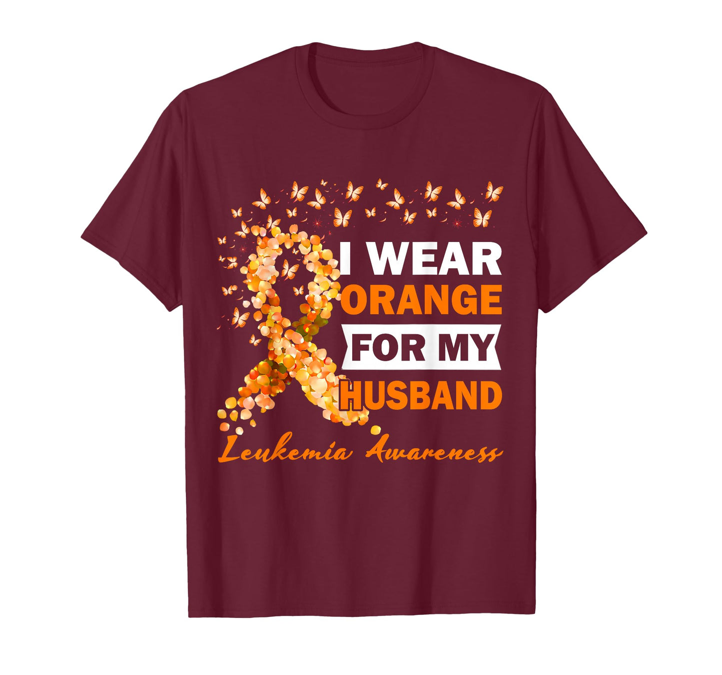 I Wear Orange For My Husband Leukemia Cancer Awareness T-Shirt