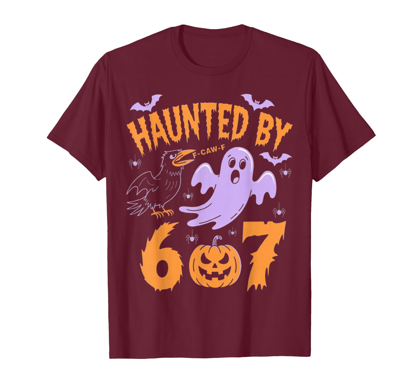 Haunted by 67 F-Caw-F Crow Funny Ghost Halloween Costume T-Shirt