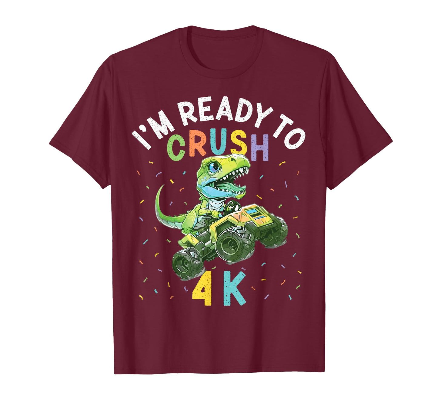 I'm Ready to Crush 4K Dinosaur Back to School 4K Kid Funny T-Shirt