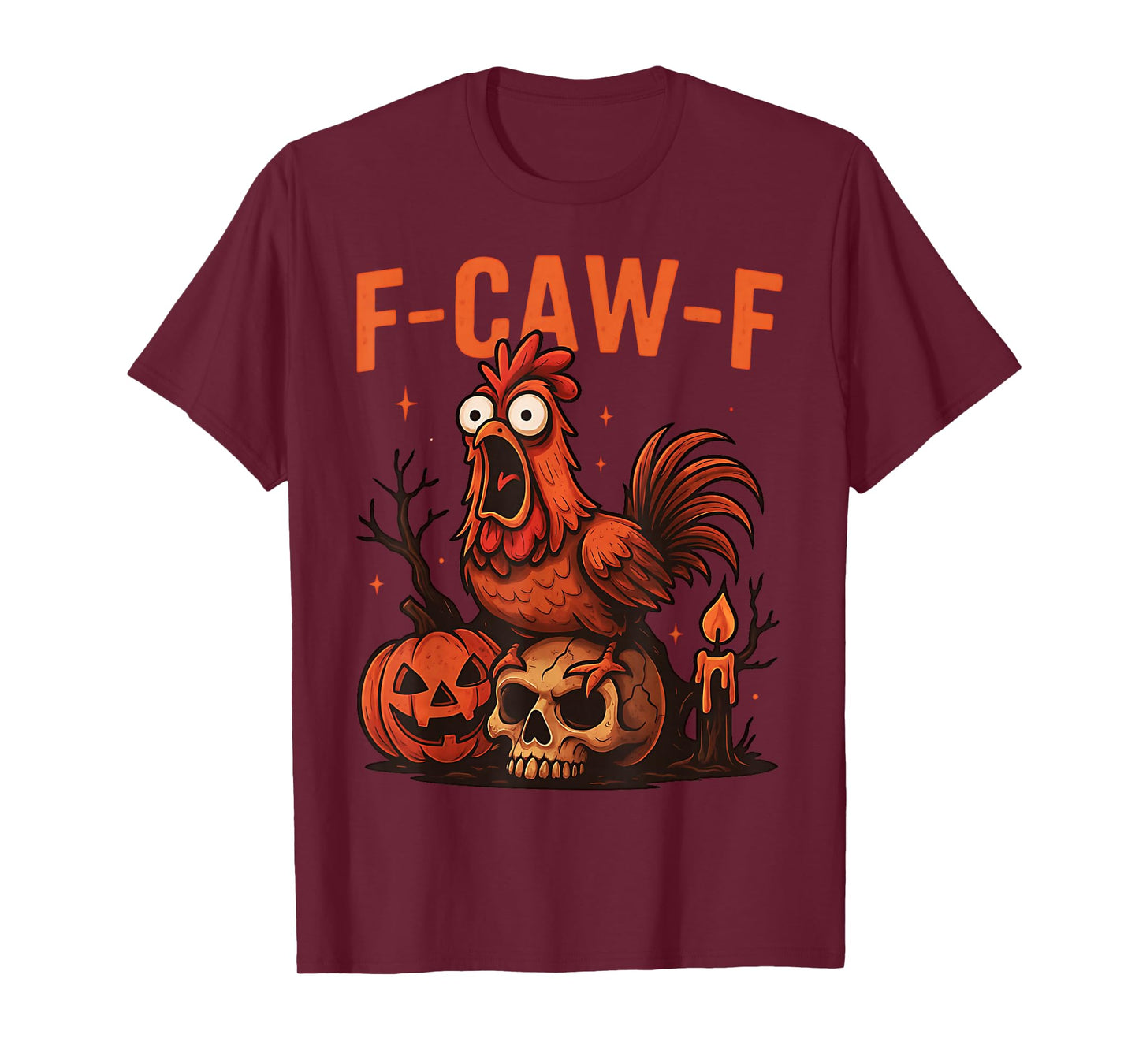 Funny F-Caw-F Chicken Halloween Rooster Spooky FCAWF Chicken T-Shirt