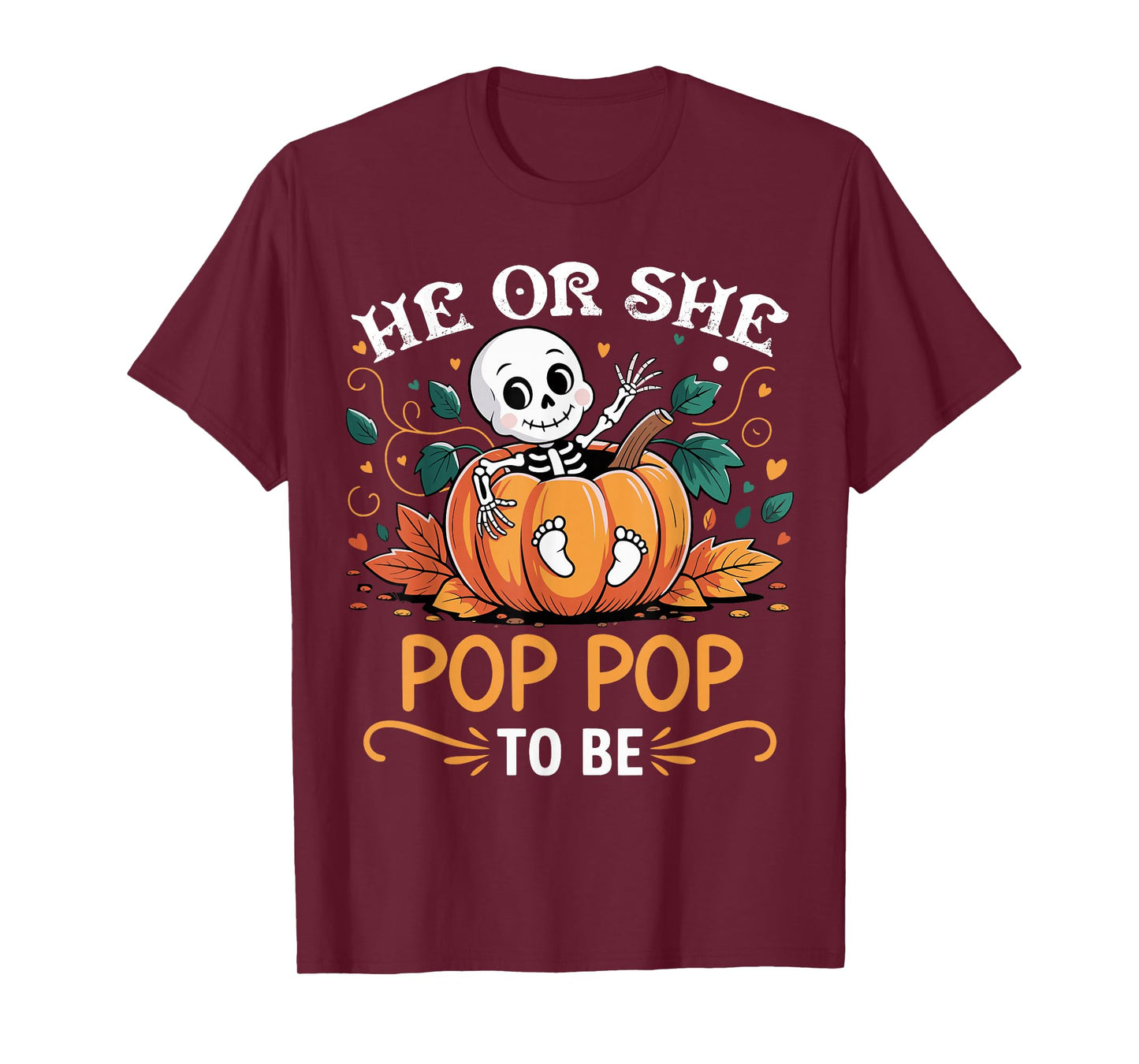 He Or She Pop Pop to Be Halloween Skeleton Baby Reveal T-Shirt