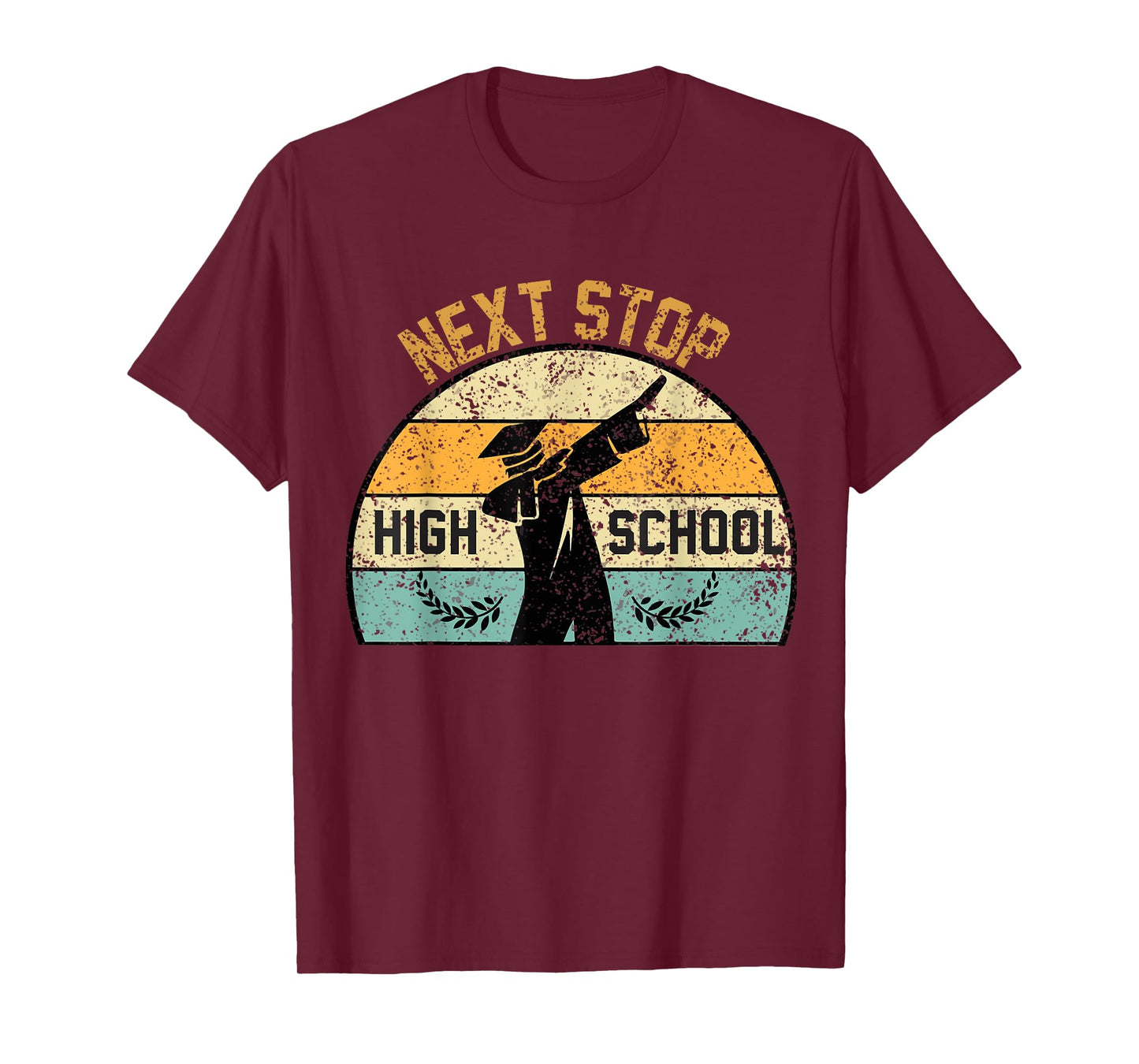 Next Stop High School high school graduation T-Shirt