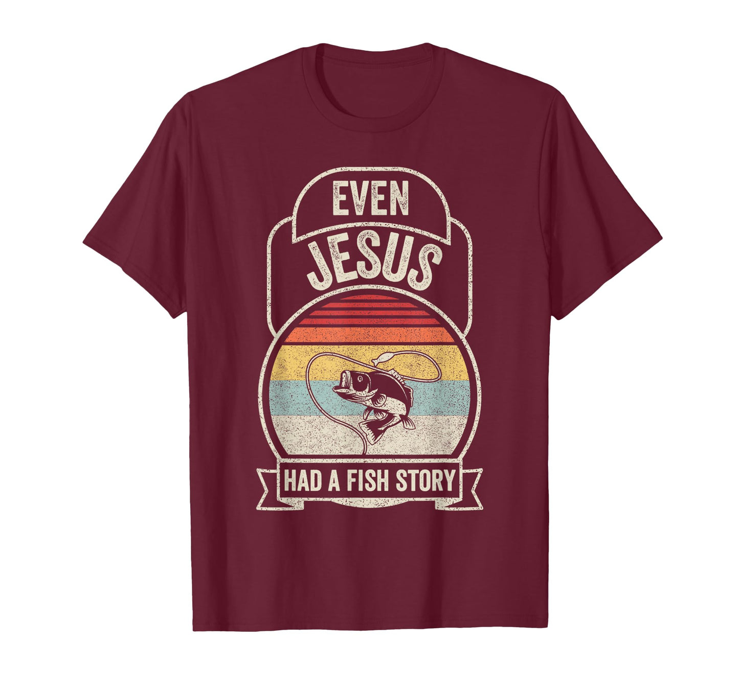 Retro Vintage Even Jesus Had A Fish Story Fishing T-Shirt