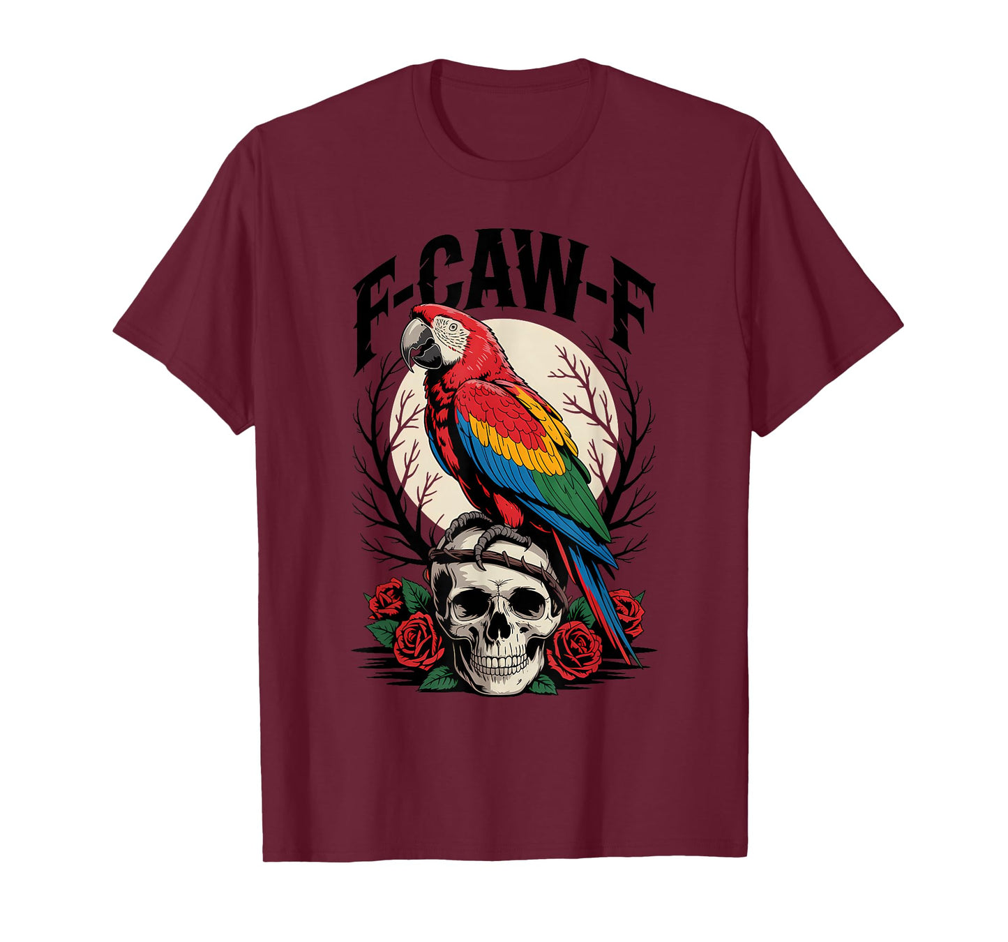 Funny F-Caw-F Macaw Parrot Sound Meme Humor T-Shirt