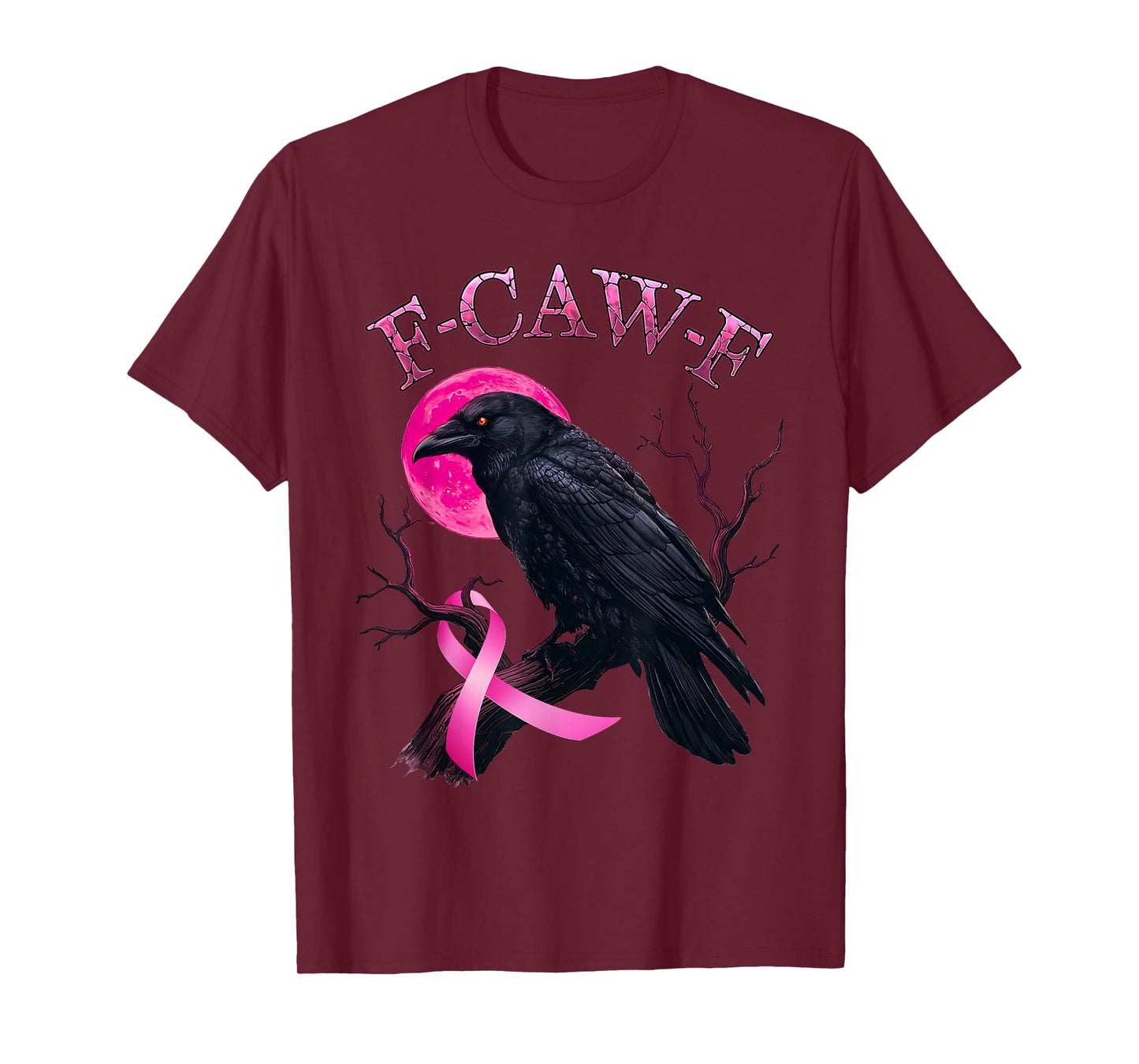 F-Caw-F Black Crow Pink Moon Breast Cancer Awareness Humor T-Shirt