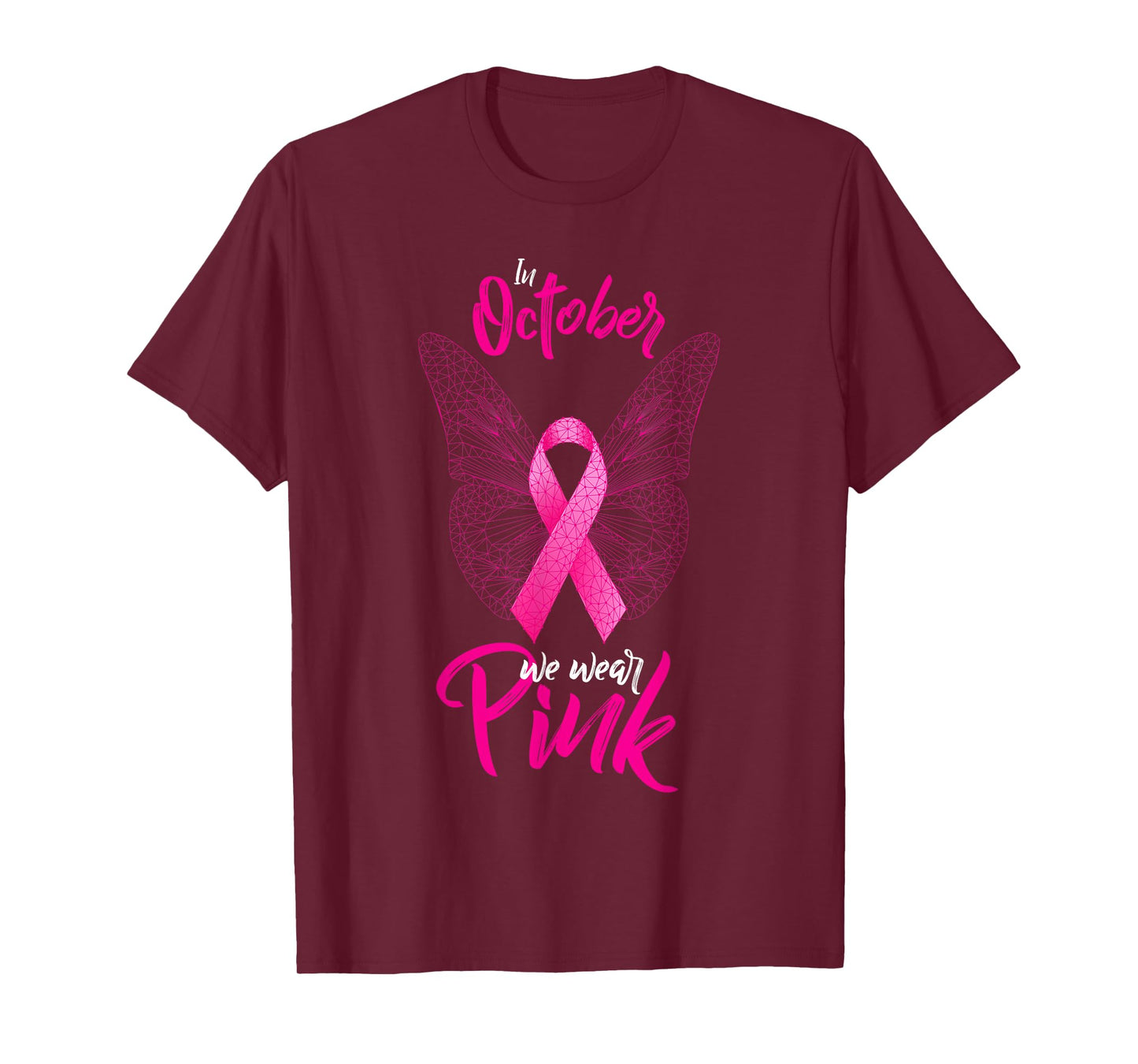 In October We Wear Pink Fight Breast Cancer Ribbon Butterfly T-Shirt
