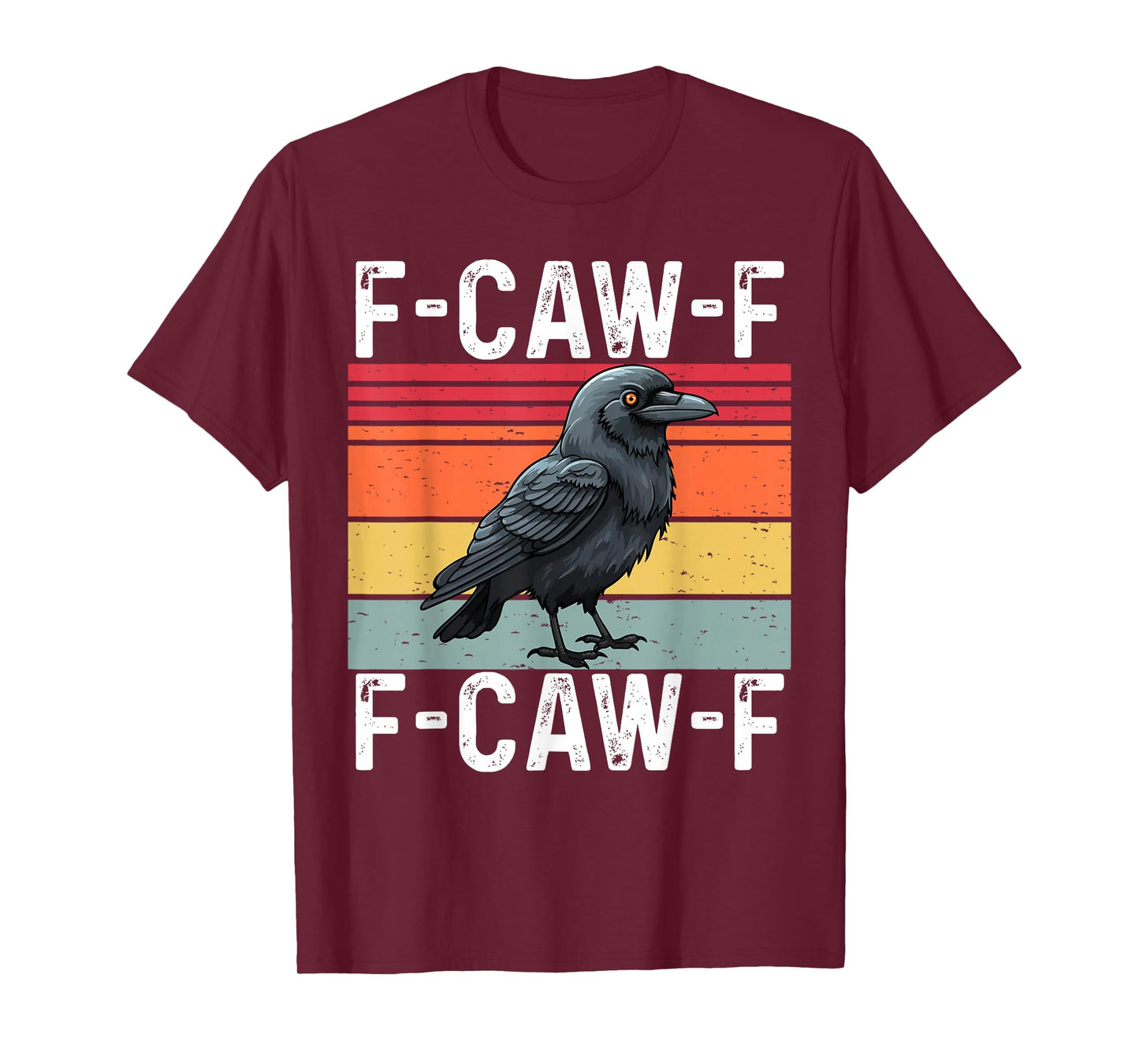 Funny F-Caw-F Crow FCAWF Hilarious Retro Bird Meme T-Shirt