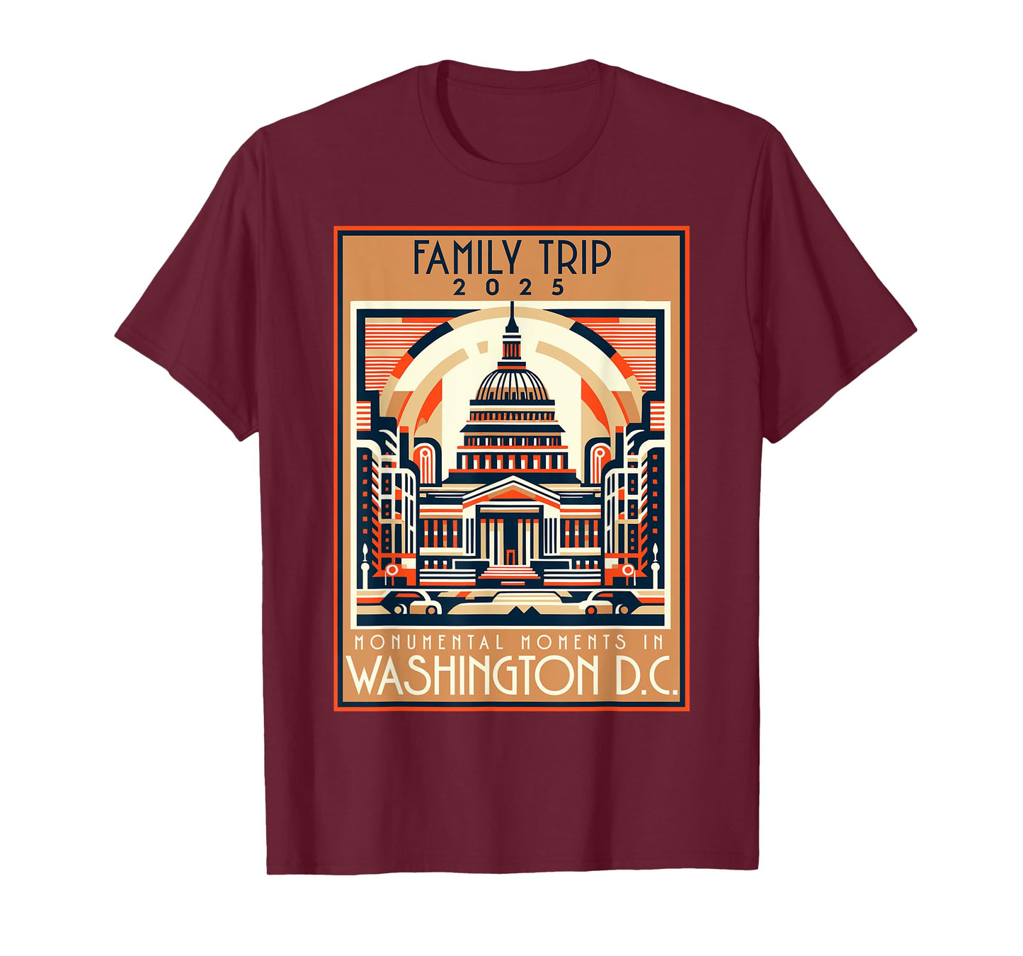 Washington DC Family Trip 2025 Quote Souvenir T-Shirt
