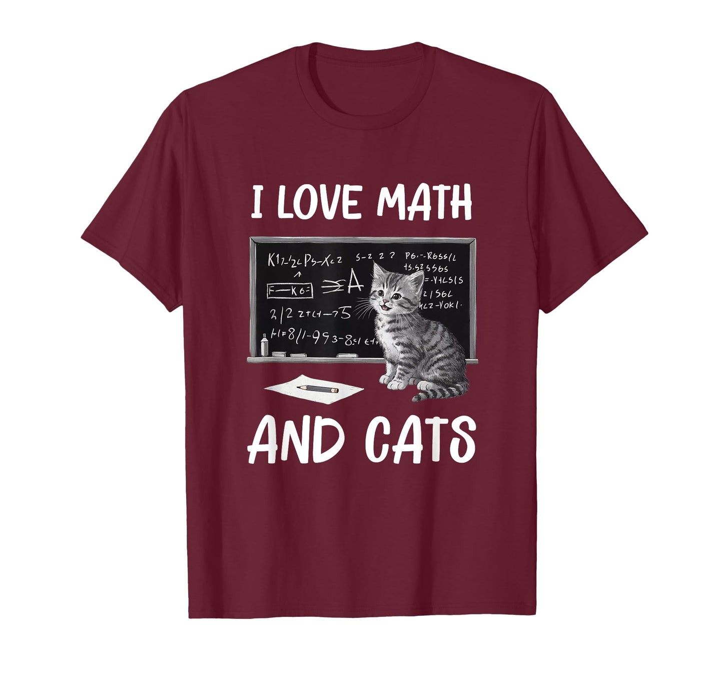 I Love Math And Cats Funny Cat Lover Science Teacher Student Men Women Kids T-Shirt
