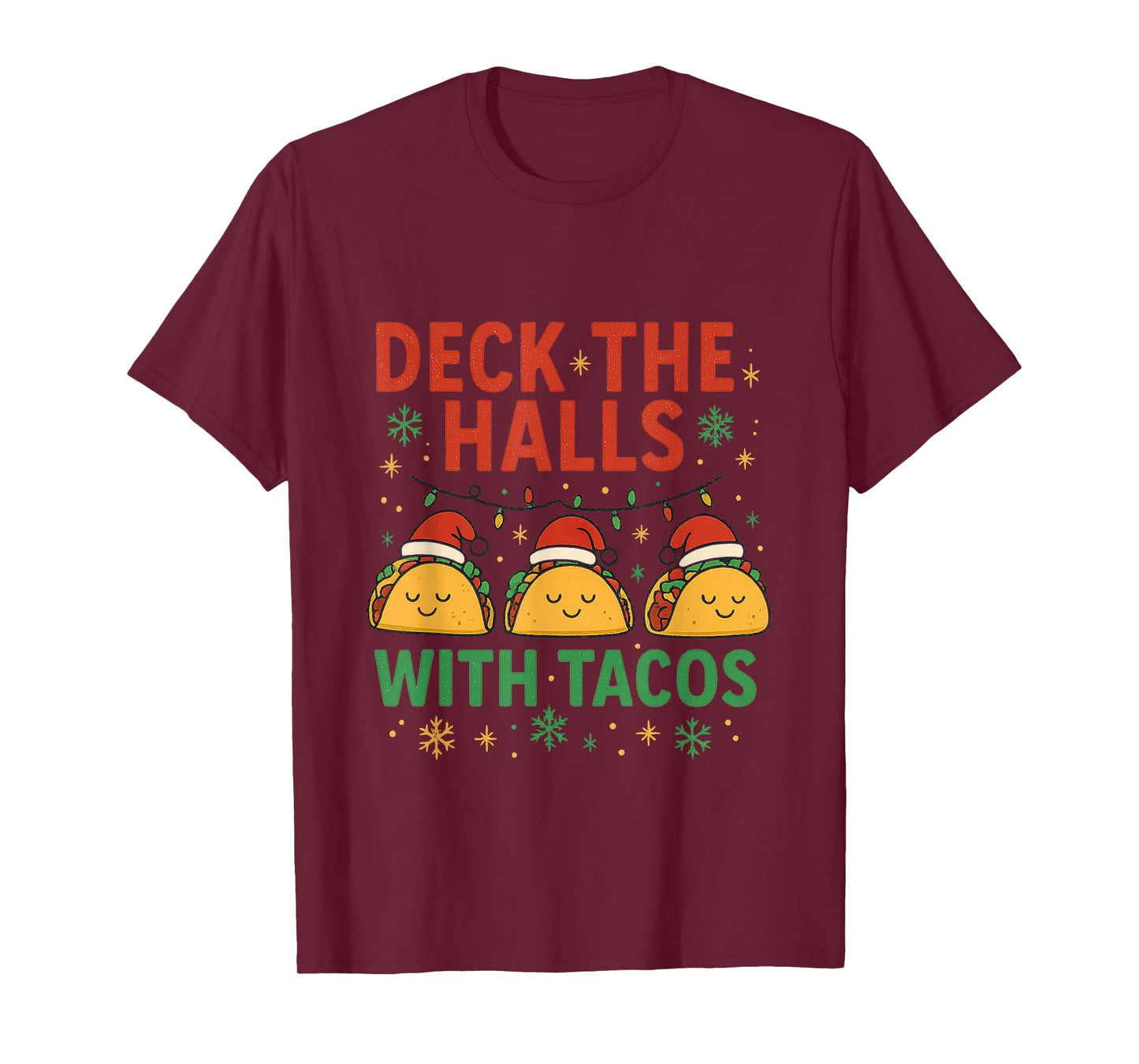 Deck The Halls with Tacos Christmas T-Shirt