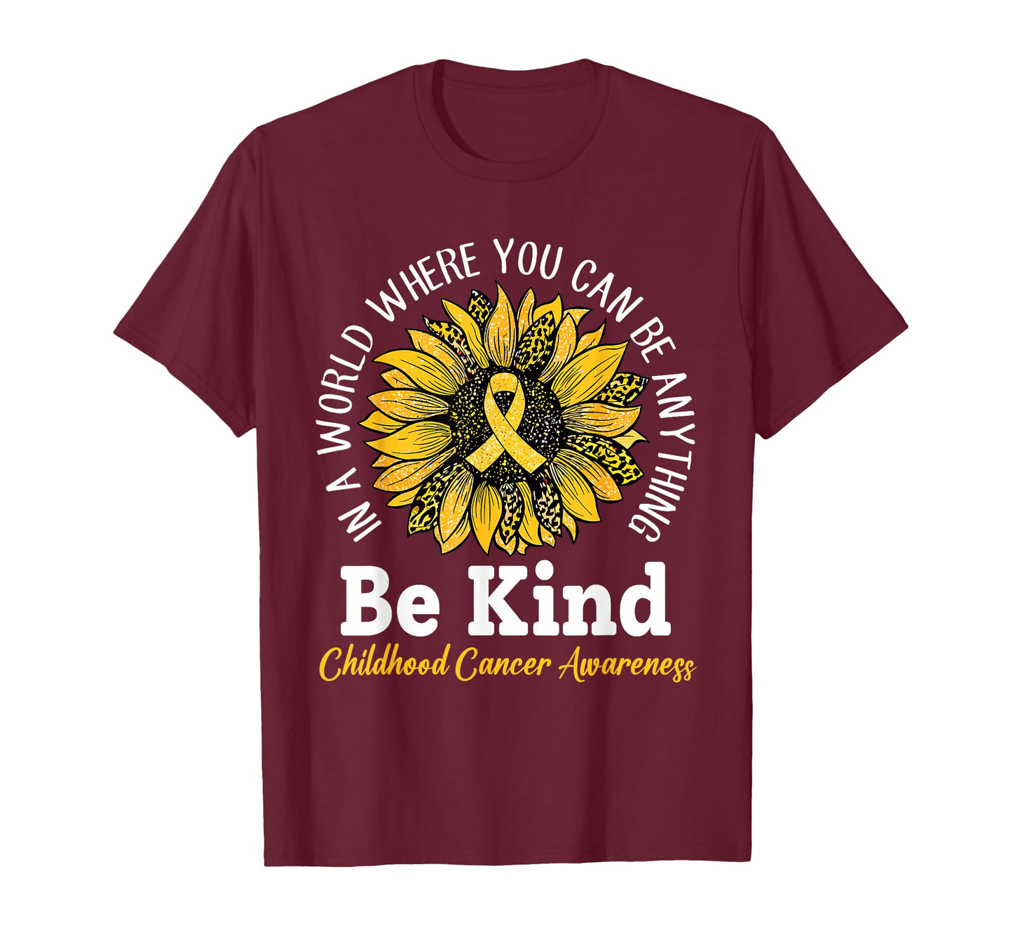 Be Kind Gold Ribbon Sunflower Childhood Cancer Awareness T-Shirt