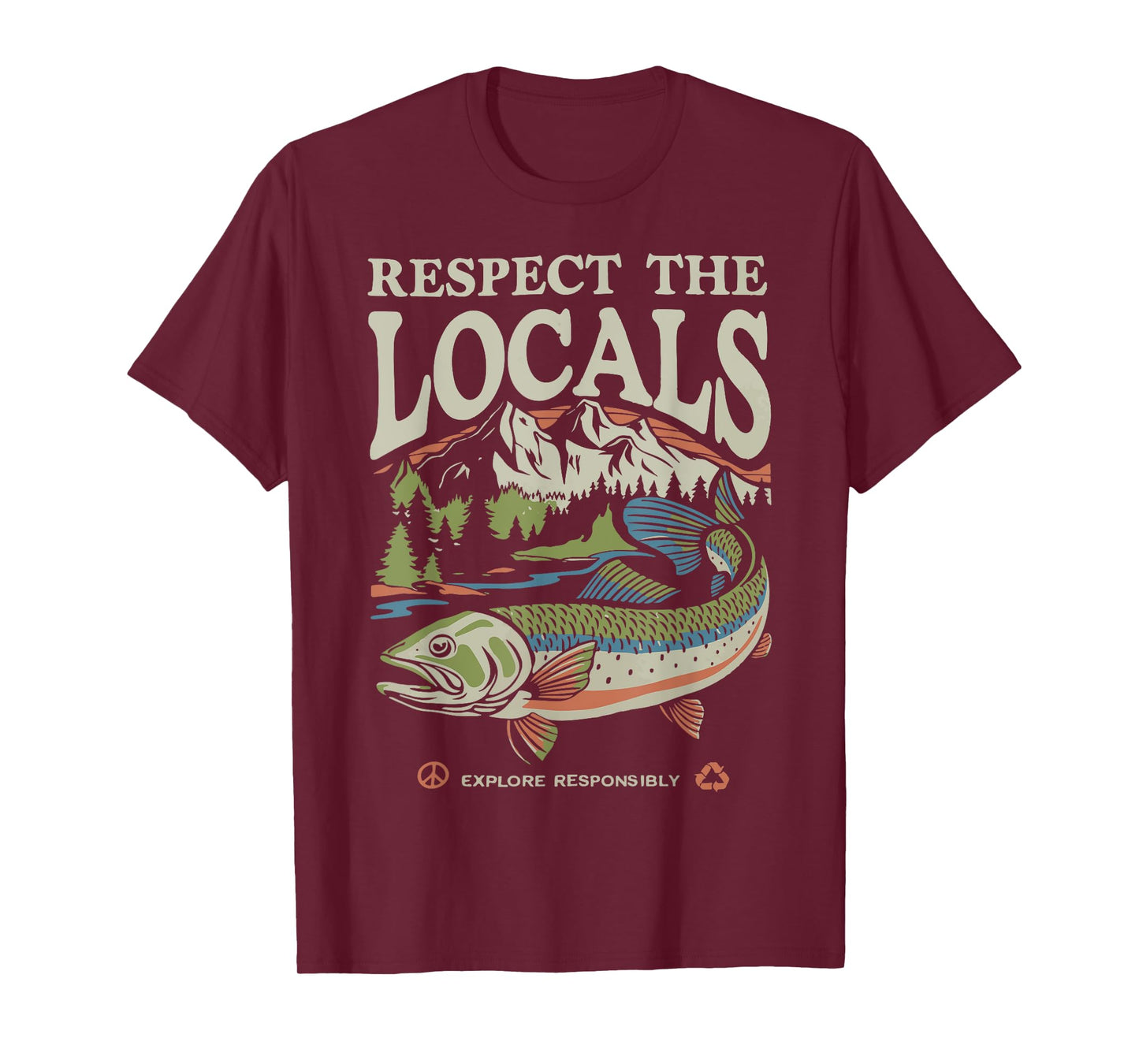 Respect the Locals FIsh Ocean Nature Lover Environmental T-Shirt