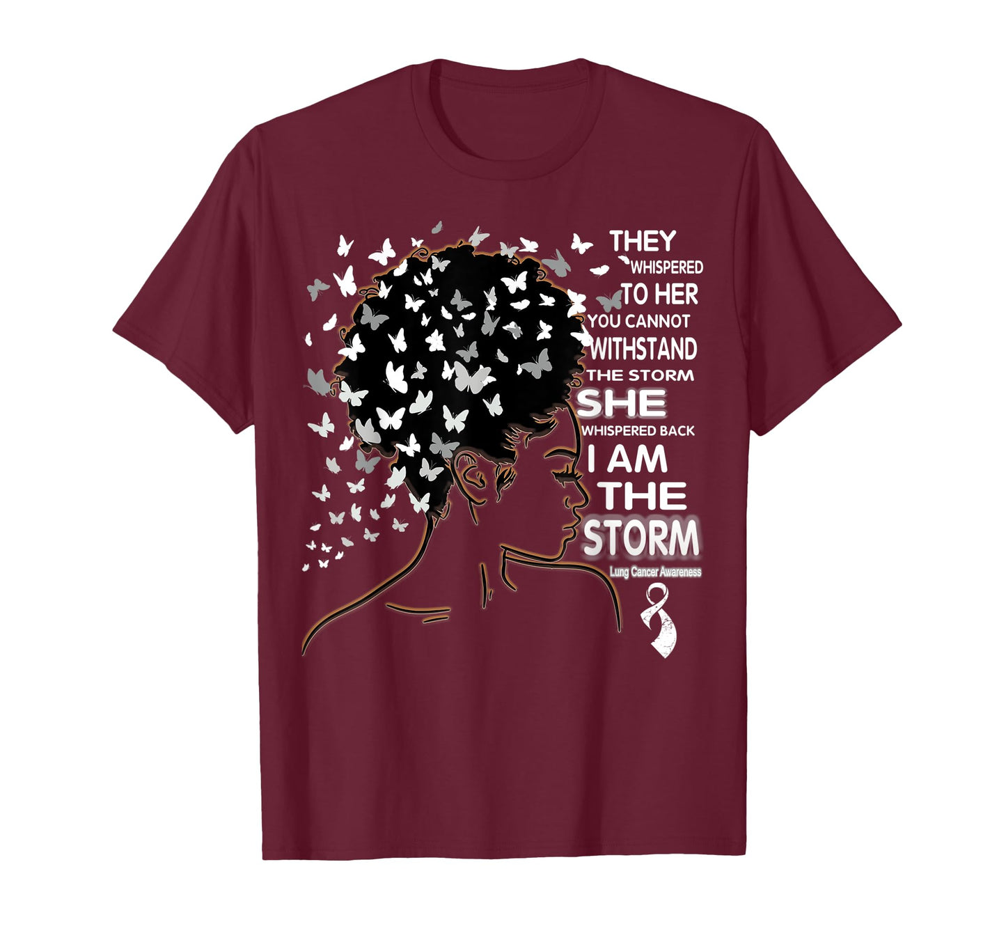 I am The Storm Lung Cancer Awareness Black Women Queen T-Shirt