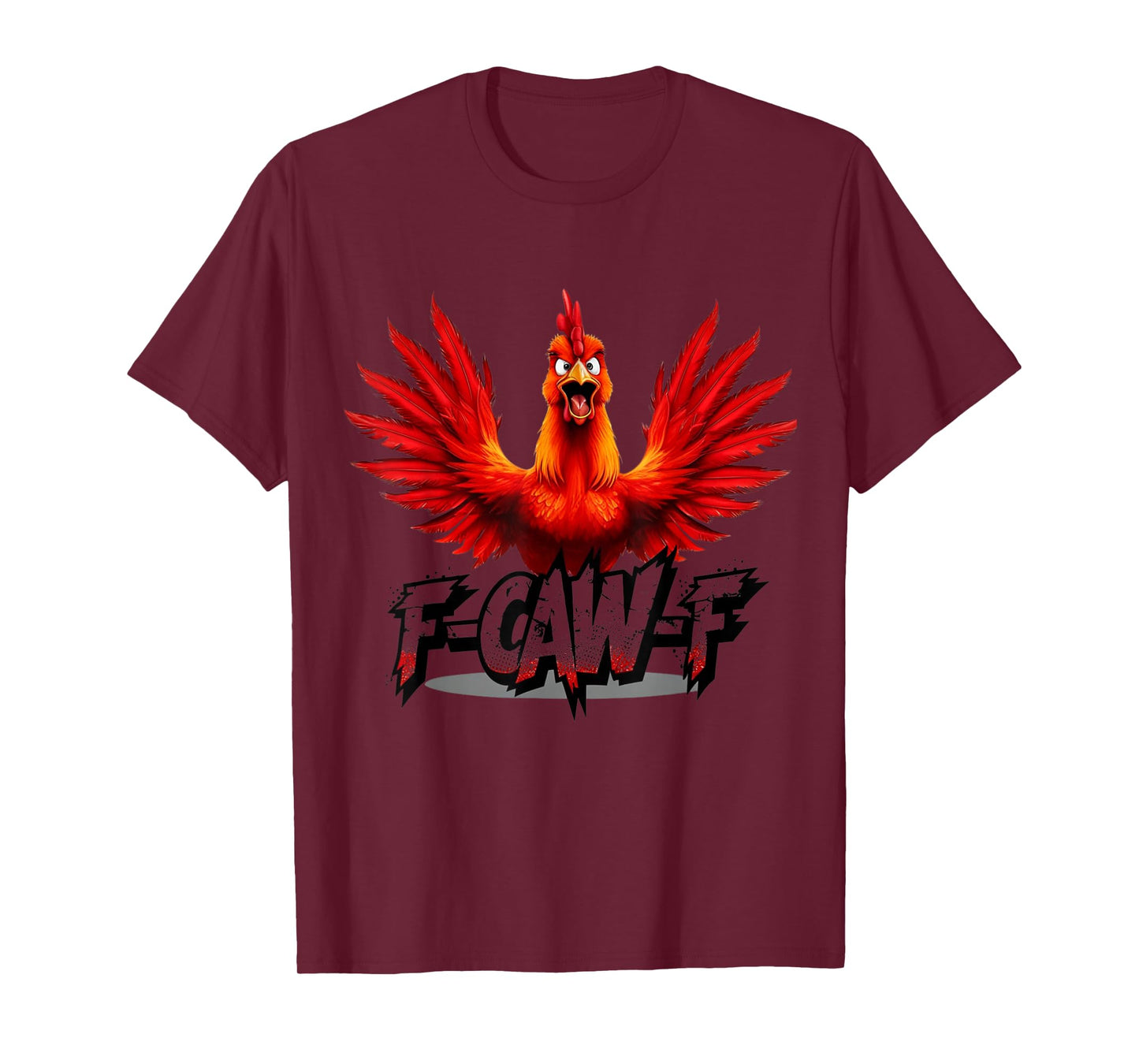 F-Caw-F Red Chicken Funny Graphic Cartoon Bird T-Shirt