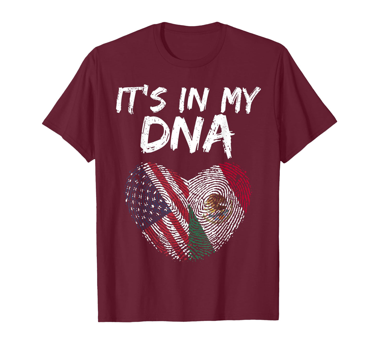 It's in My DNA Mexican Shirt Proud Hispanic Gift Mexico Flag T-Shirt